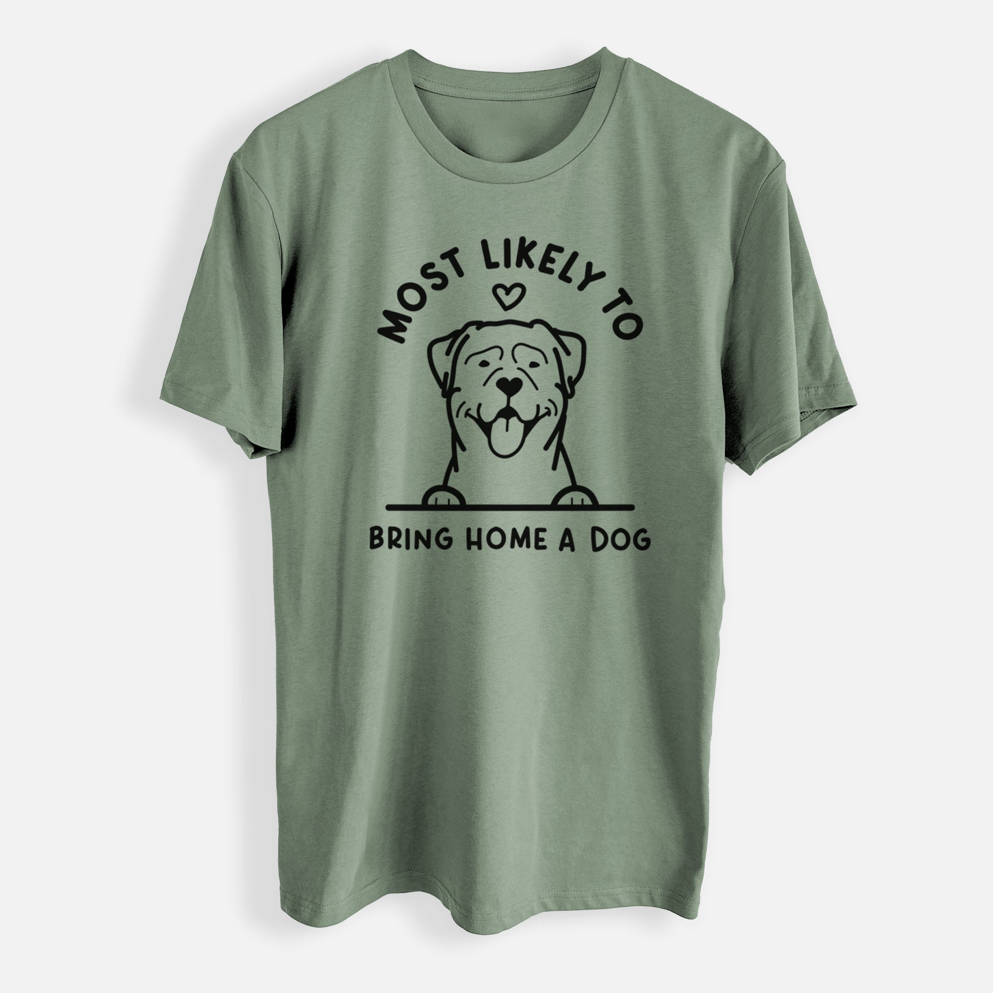 Most Likely to Bring Home a Dog - Rottweiler - Mens Everyday Staple Tee