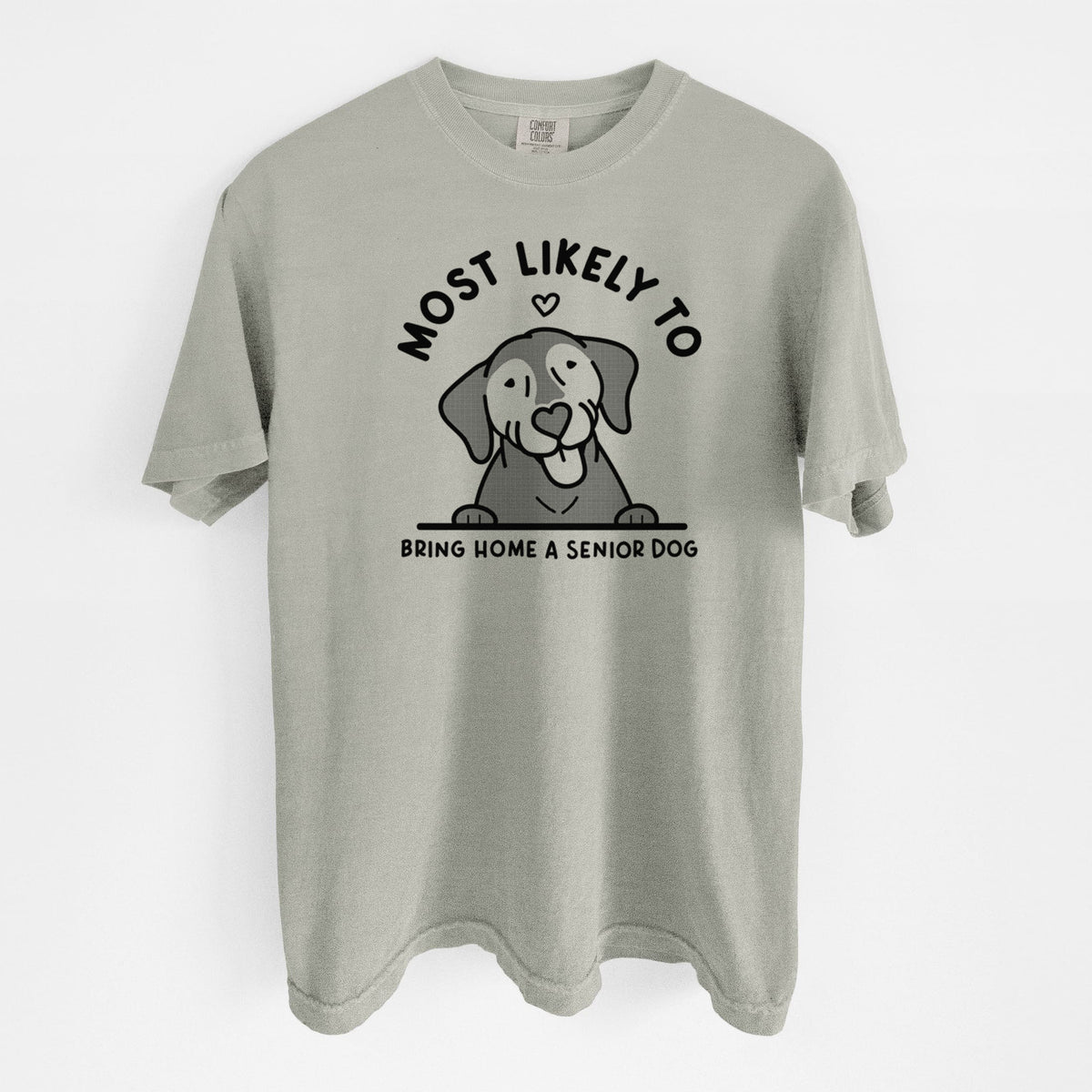 Most Likely to Bring Home a Senior Dog - Unisex Comfort Colors Garment-Dyed Heavyweight T-shirt in Sandstone