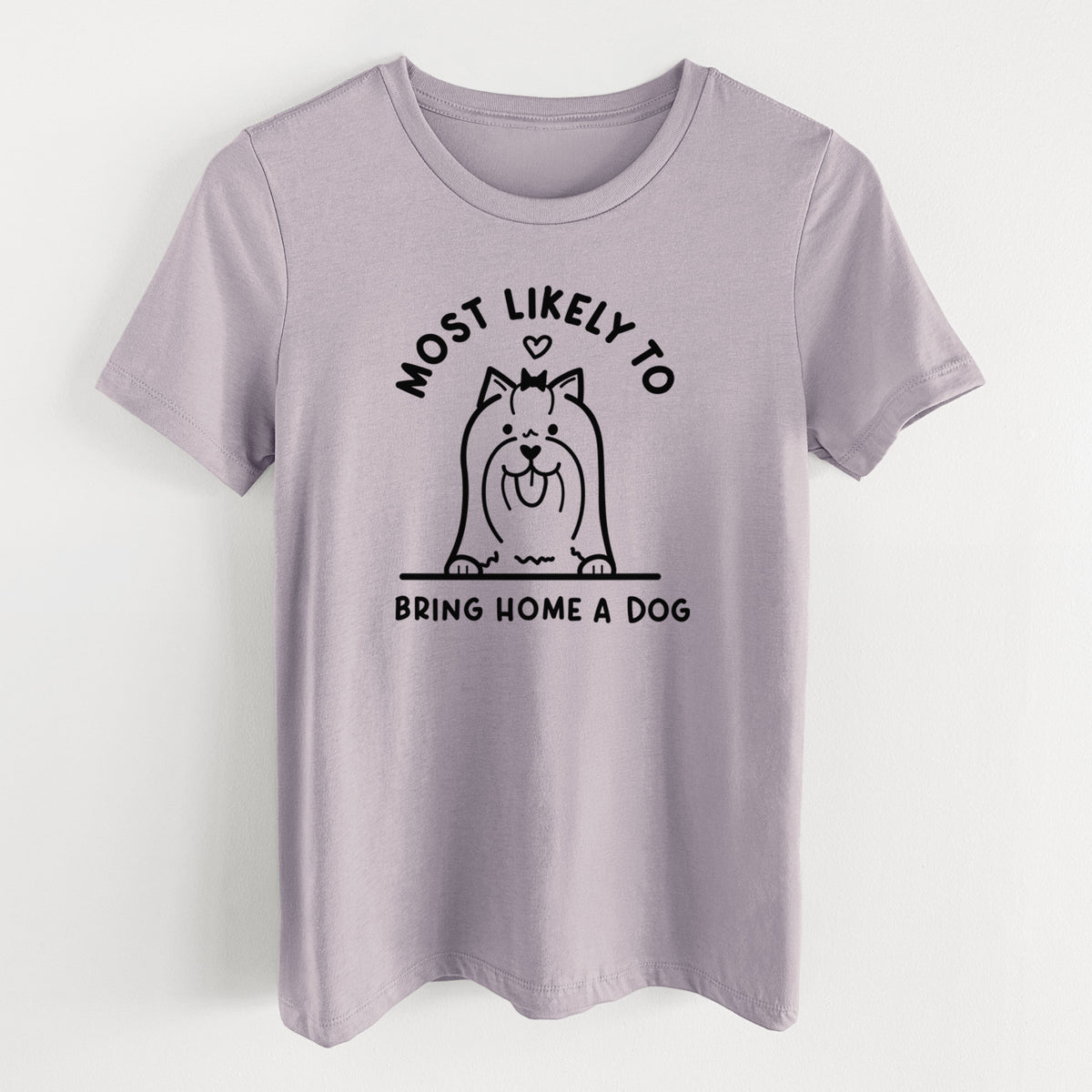 Most Likely to Bring Home a Dog - Yorkshire Terrier - Women&#39;s Lightweight Relaxed Fit 100% Cotton Crewneck