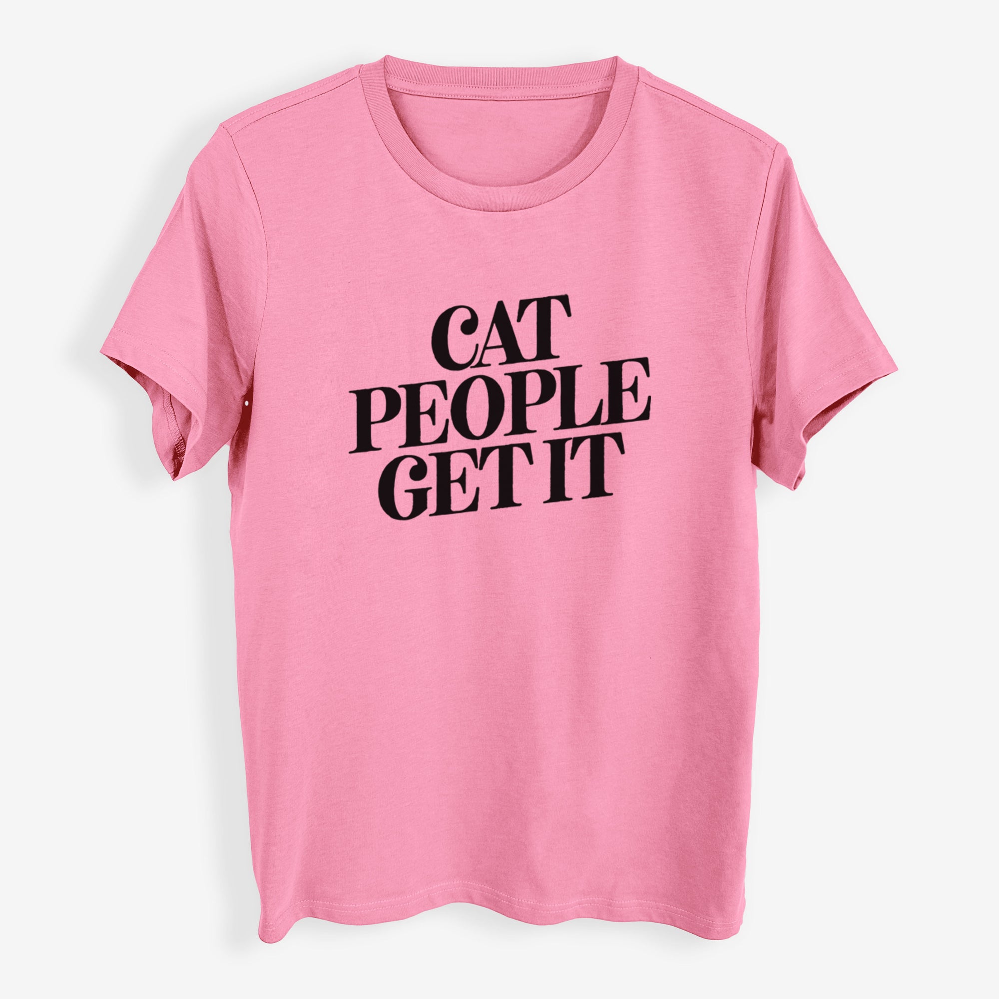 Cat People Get it - Womens Everyday Maple Tee