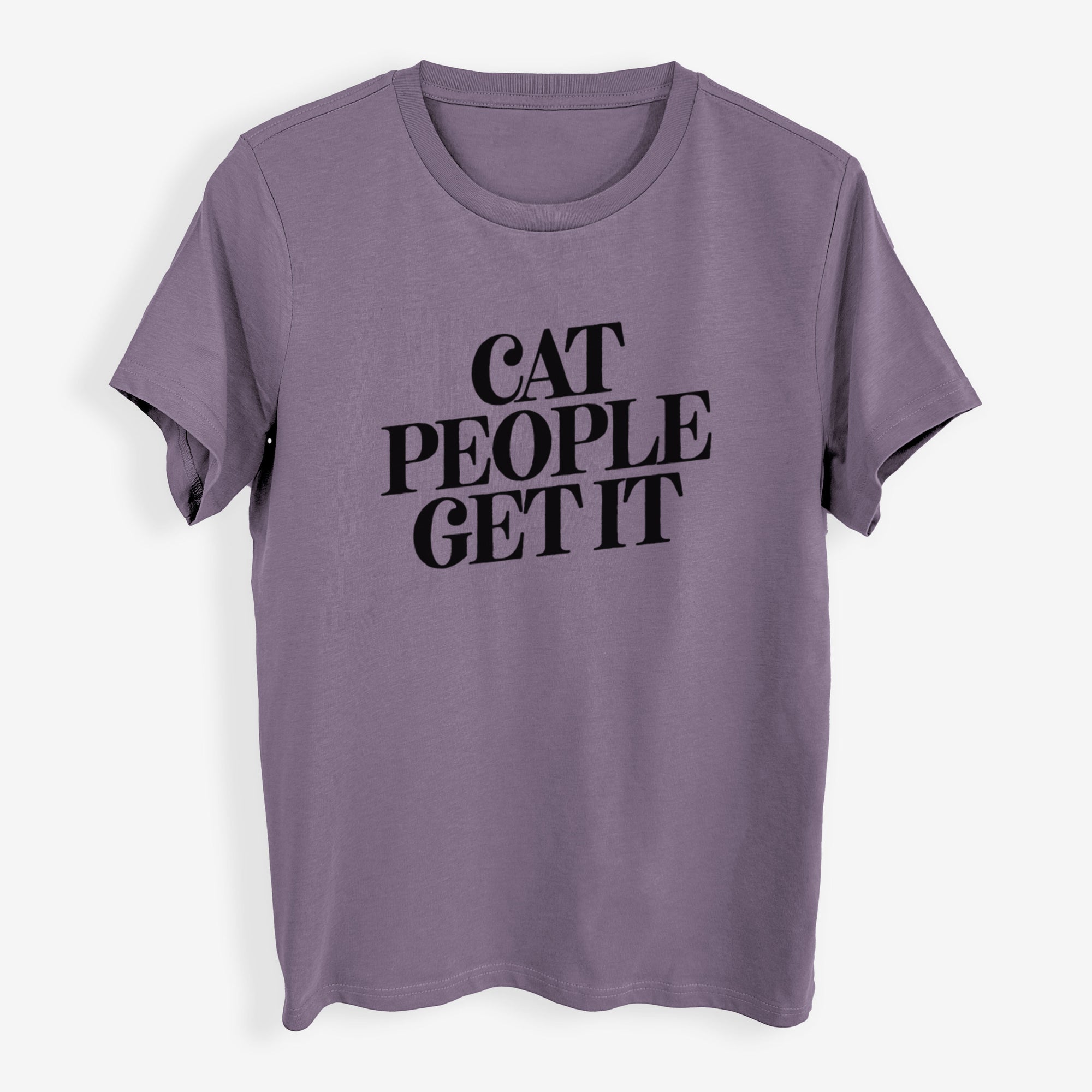 Cat People Get it - Womens Everyday Maple Tee