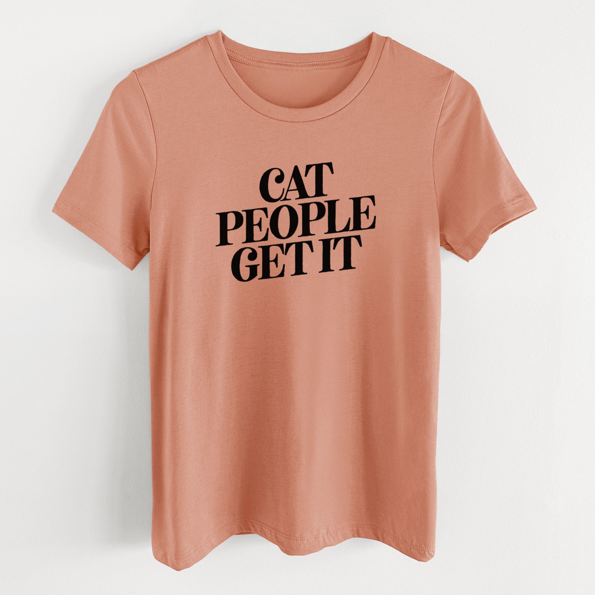 Cat People Get it - Women's Lightweight Relaxed Fit 100% Cotton Crewneck