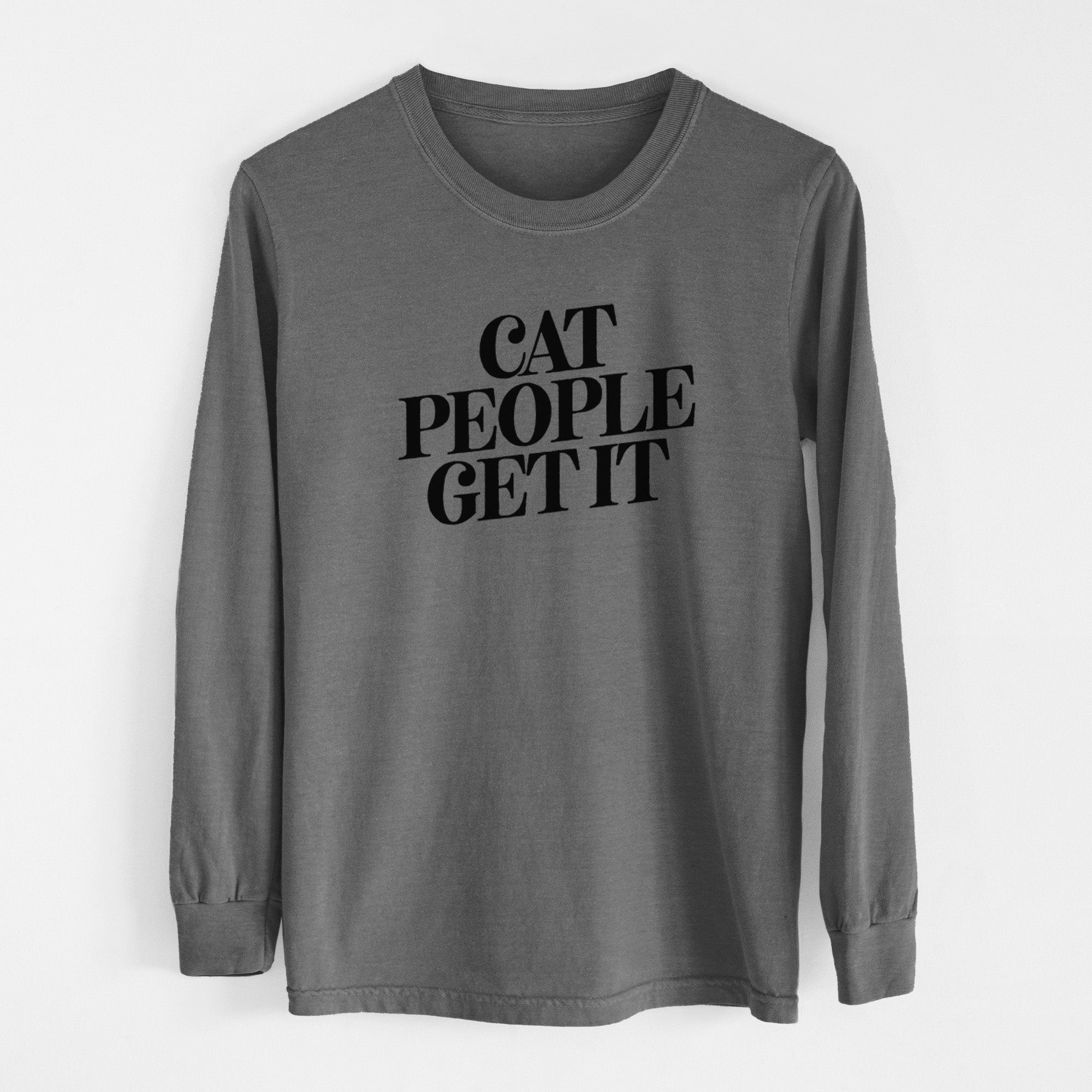 Cat People Get it - Men's Heavyweight 100% Cotton Long Sleeve