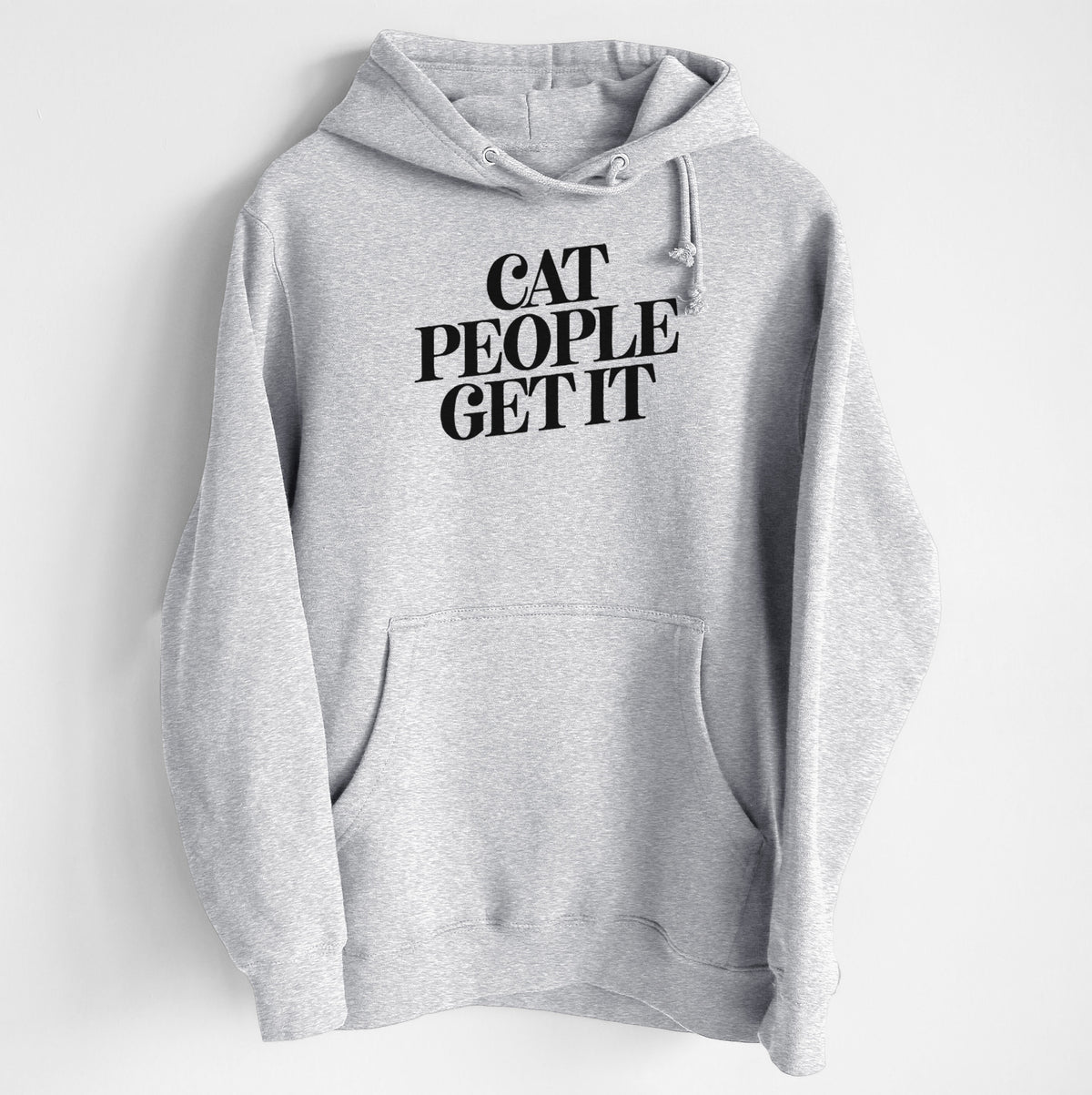 Cat People Get it - Heavyweight Fleece Hoodie