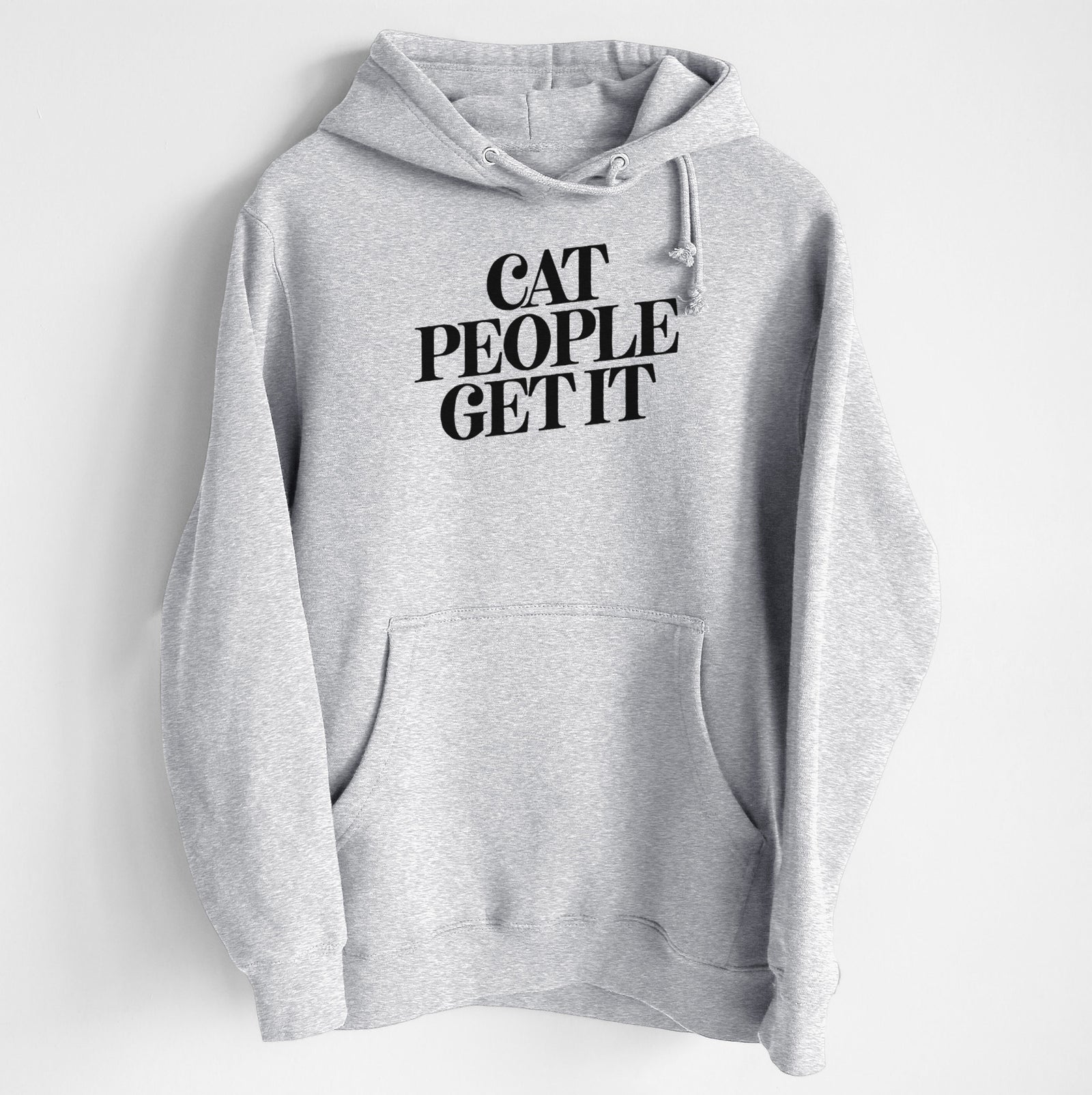 Cat People Get it - Heavyweight Fleece Hoodie
