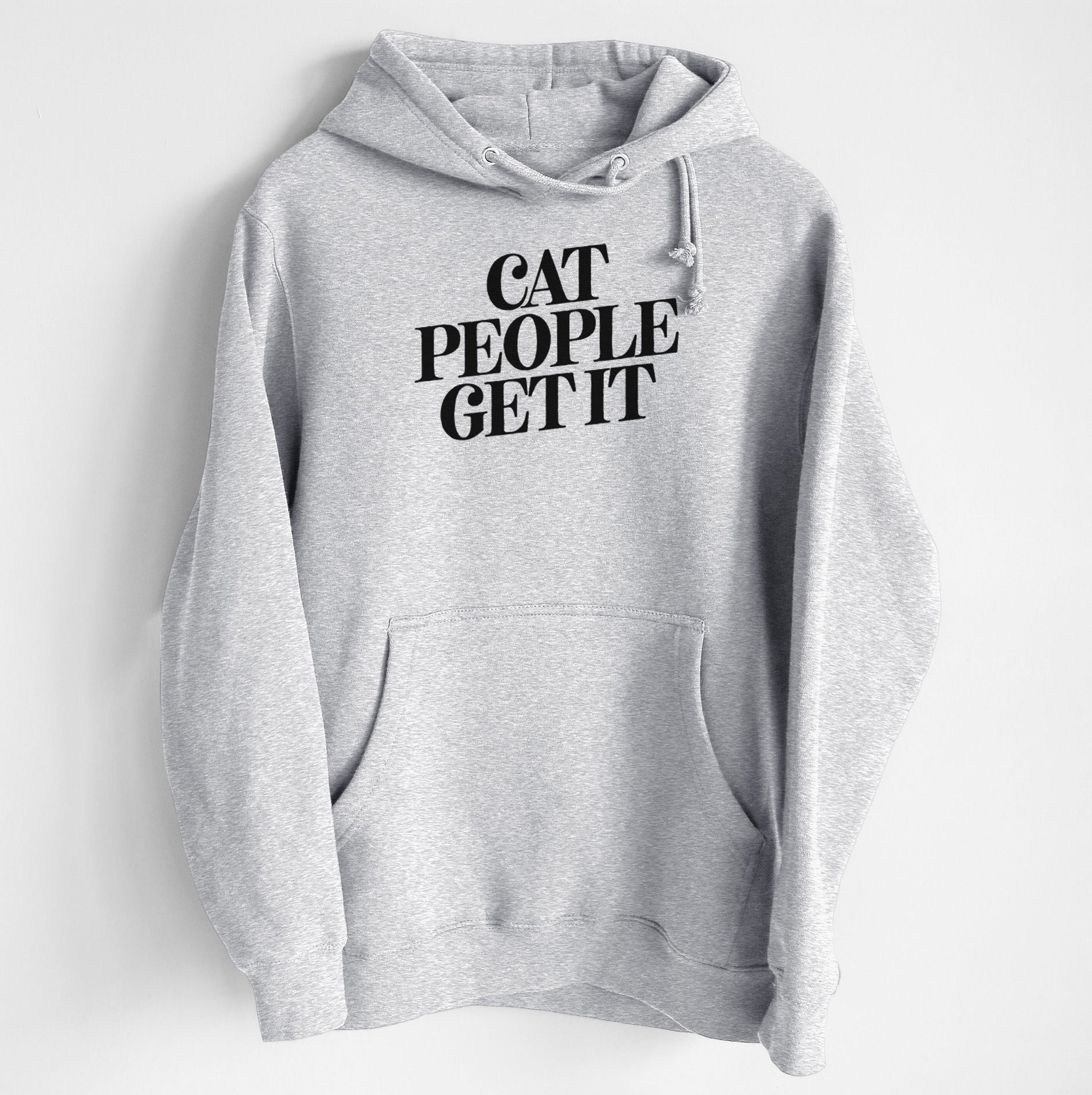 Cat People Get it - Heavyweight Fleece Hoodie