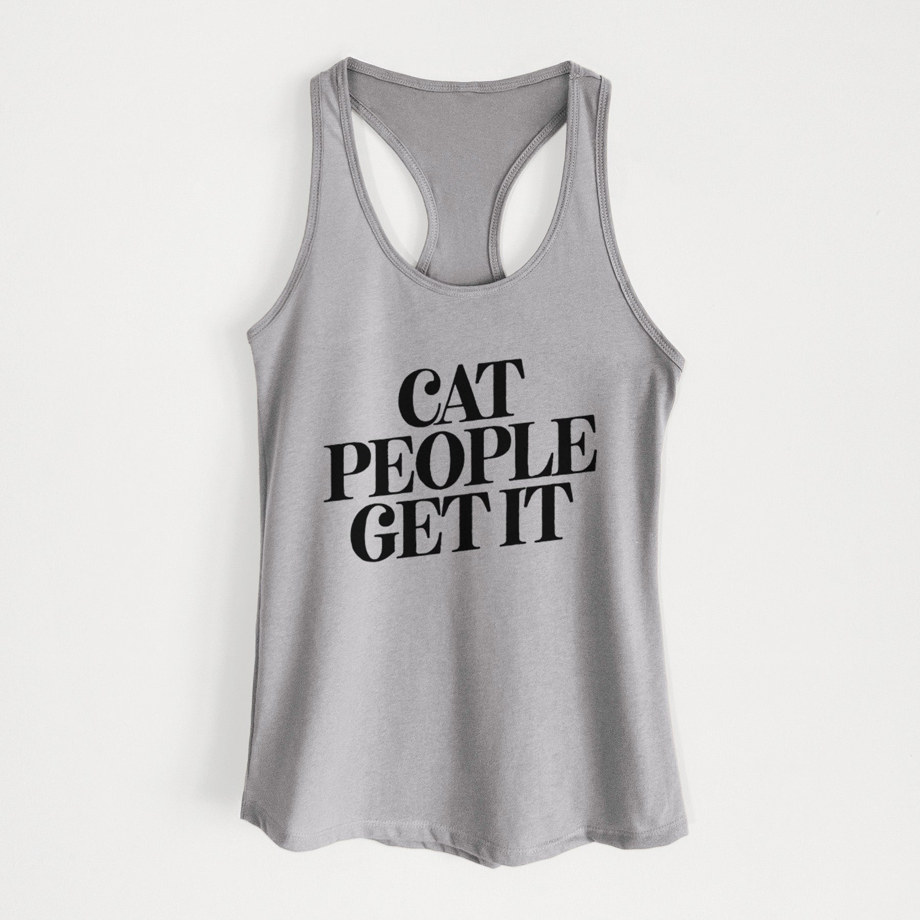 Cat People Get it - Women's Racerback Tanktop