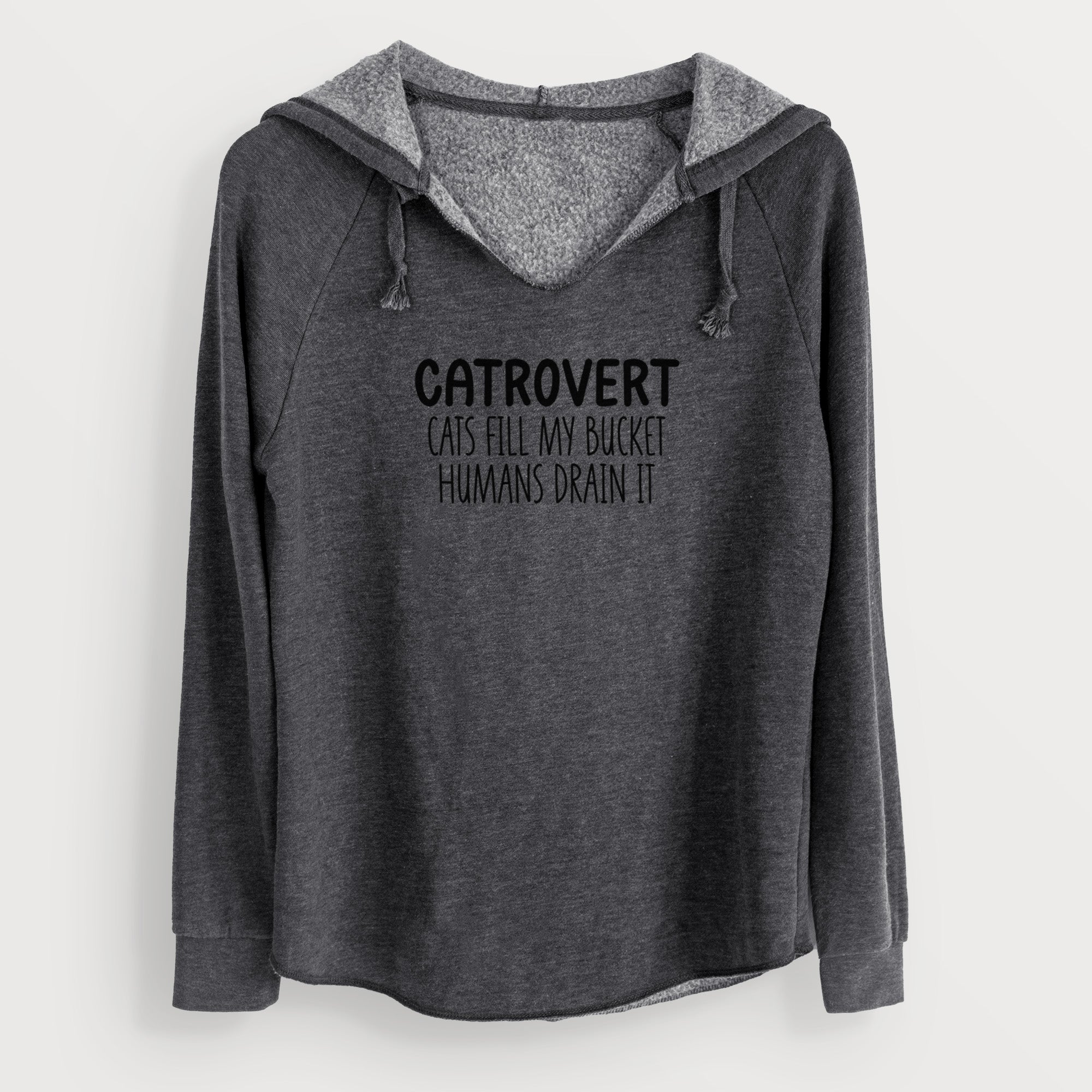 Catrovert - Cats Fill My Bucket Humans Drain It - Cali Wave Hooded Sweatshirt