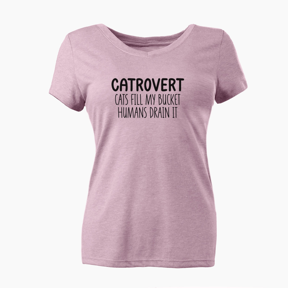 Catrovert - Cats Fill My Bucket Humans Drain It - Women's Perfect V-neck Shirt