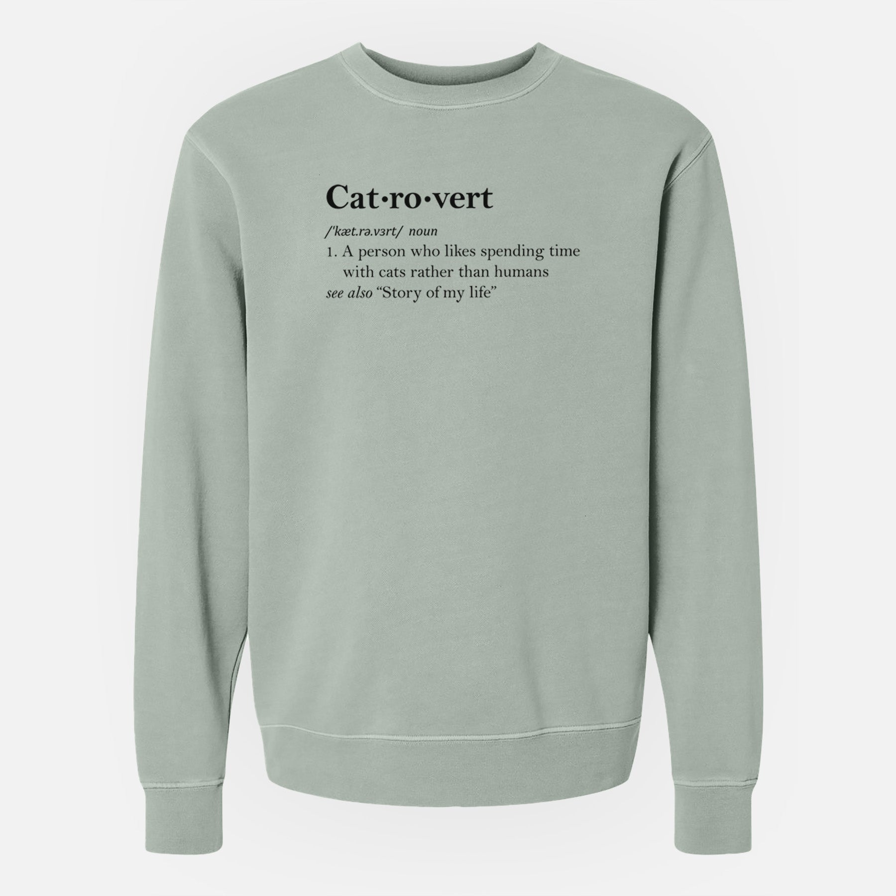 Catrovert Definition - Unisex Pigment Dyed Crew Sweatshirt