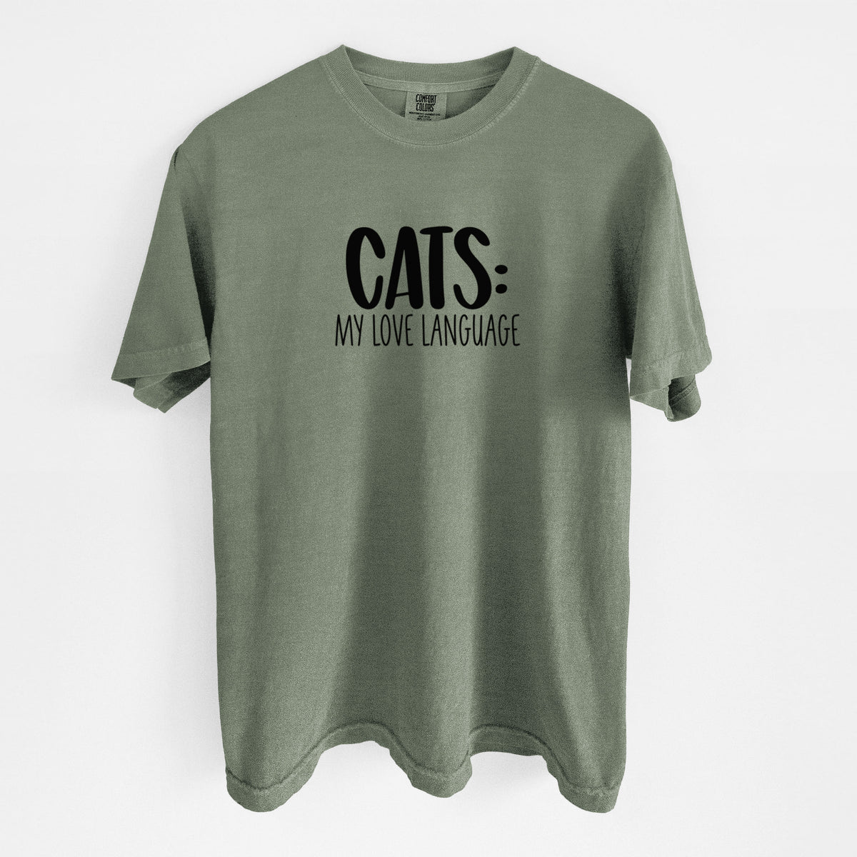 Cats: My Love Language - Unisex Comfort Colors Garment-Dyed Heavyweight T-shirt in Moss