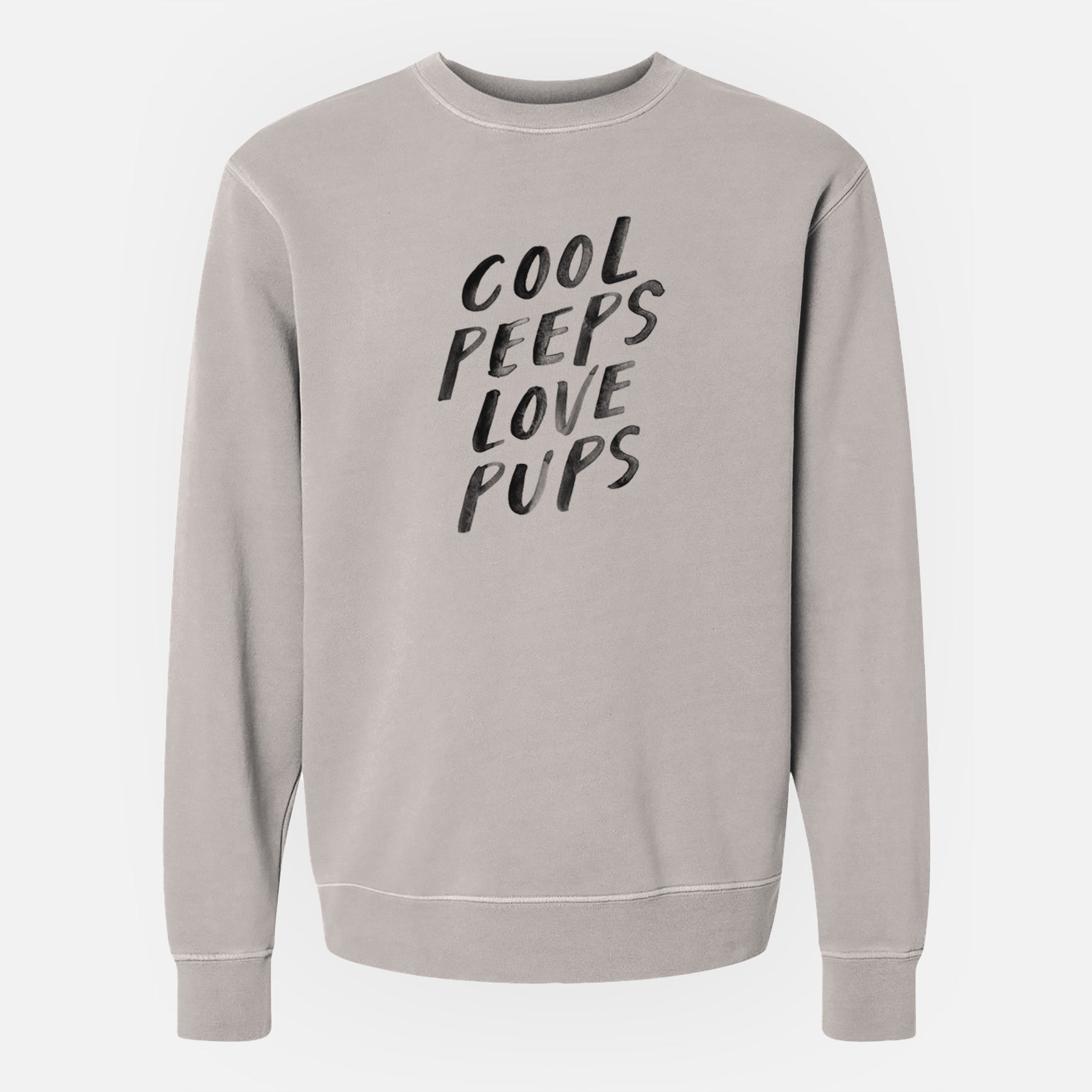 Cool Peeps Love Pups - Unisex Pigment Dyed Crew Sweatshirt