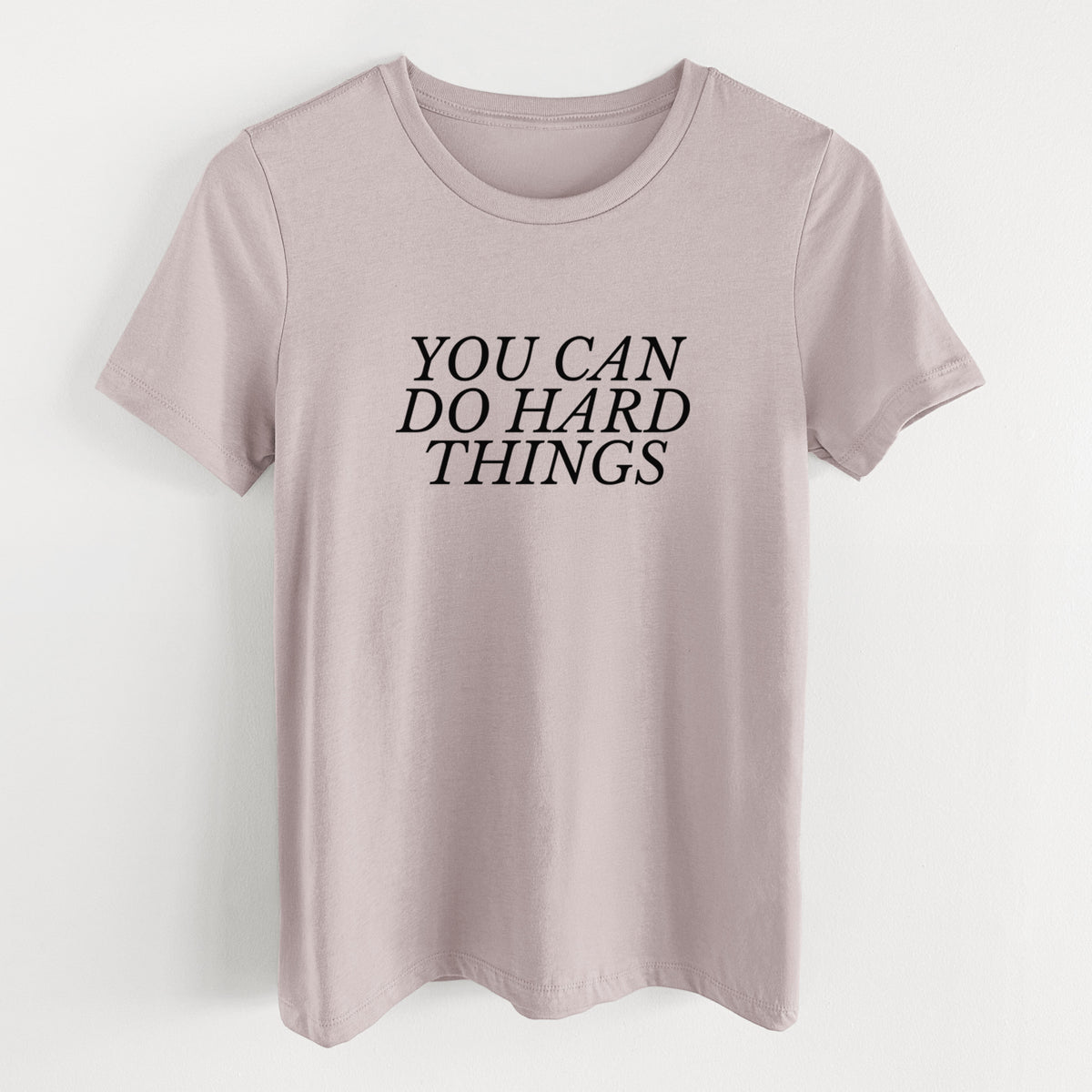 You Can Do Hard Things - Women's Lightweight Relaxed Fit 100% Cotton Crewneck