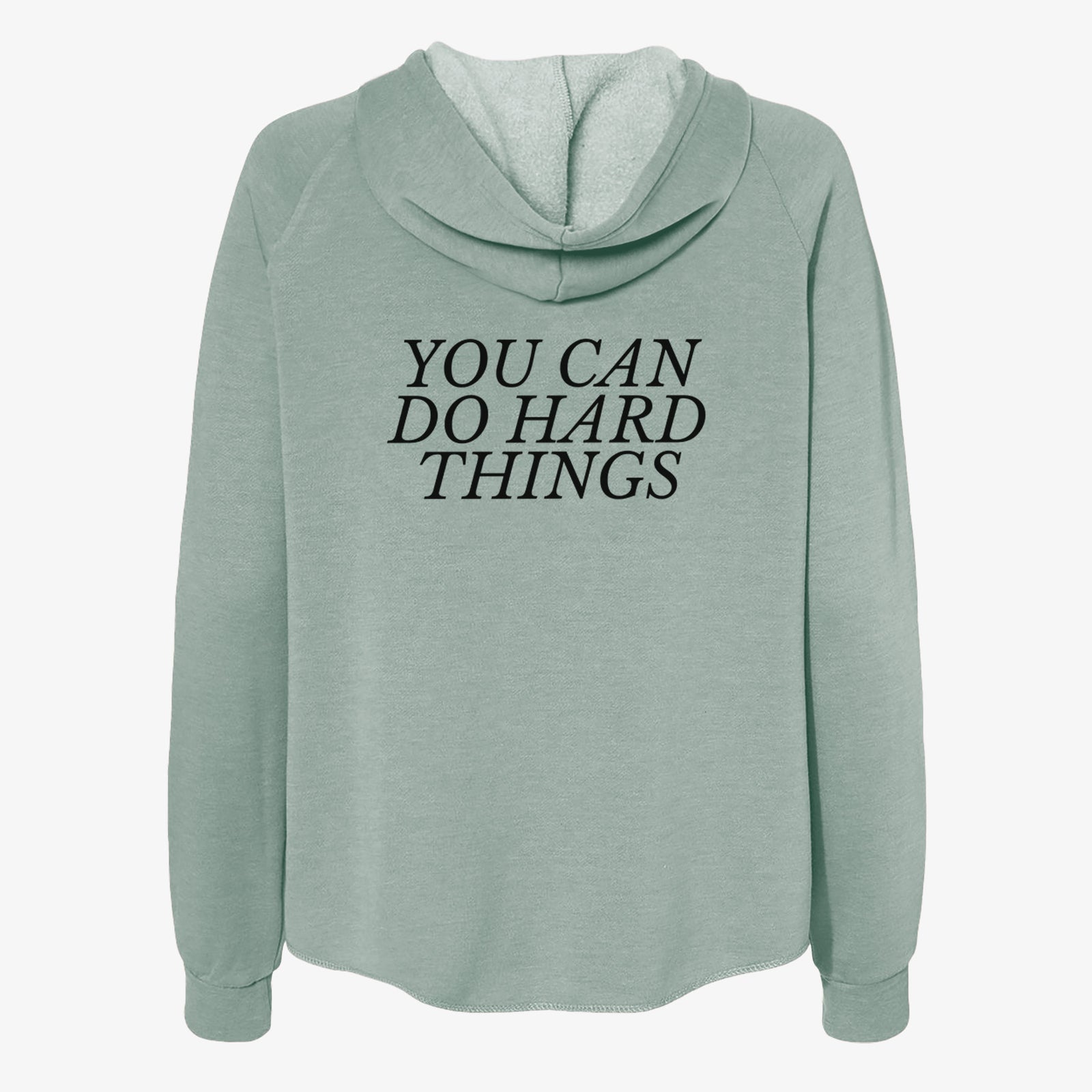 You Can Do Hard Things - Women's Cali Wave Zip-Up Sweatshirt