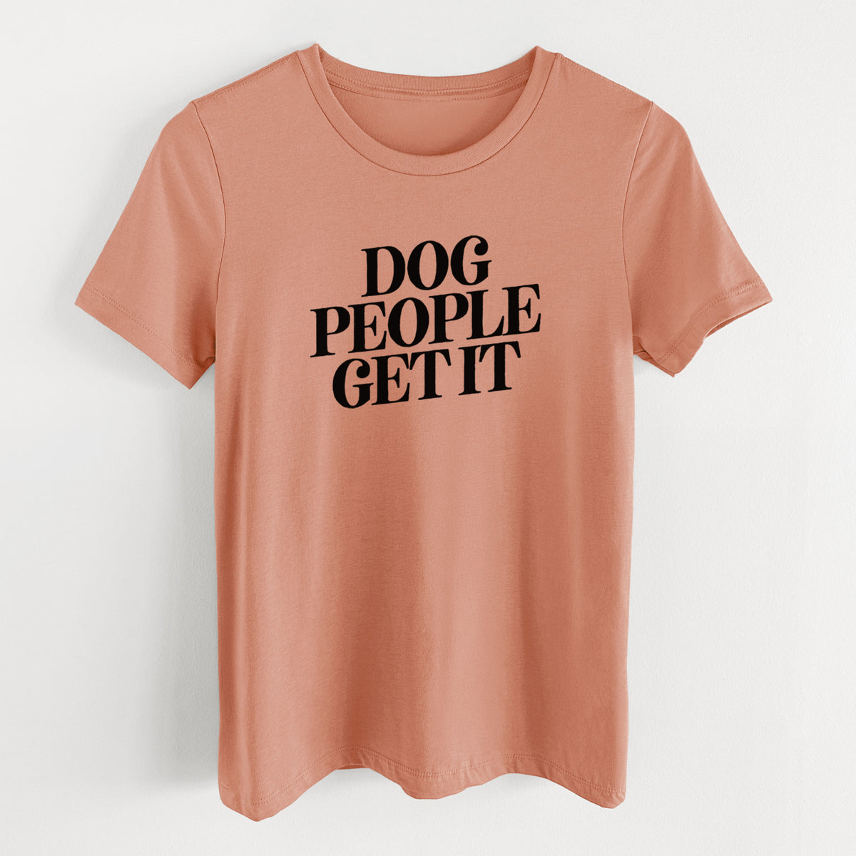 Dog People Get it - Women's Lightweight Relaxed Fit 100% Cotton Crewneck