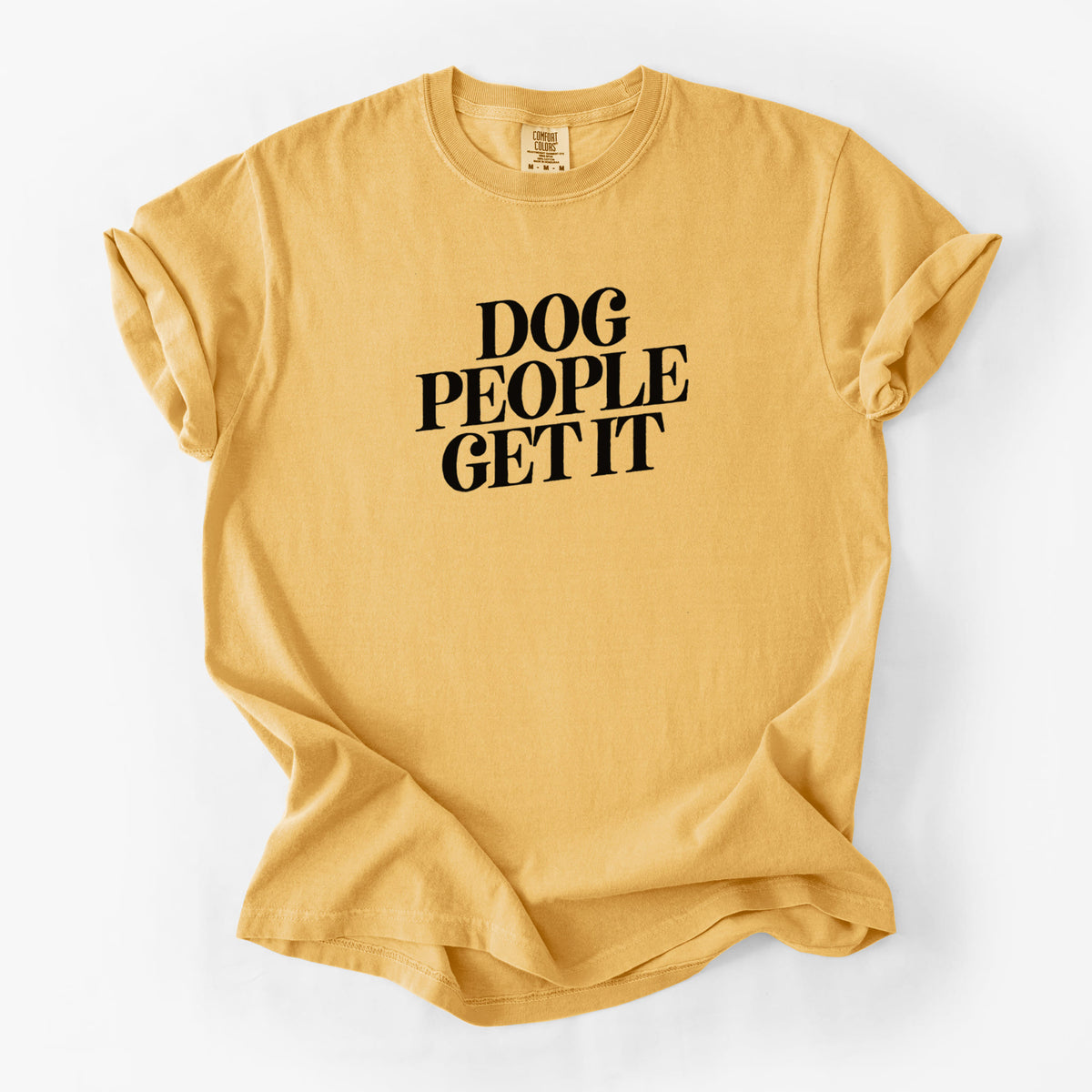 Dog People Get it - Unisex Comfort Colors Garment-Dyed Heavyweight T-shirt in Golden Wheat