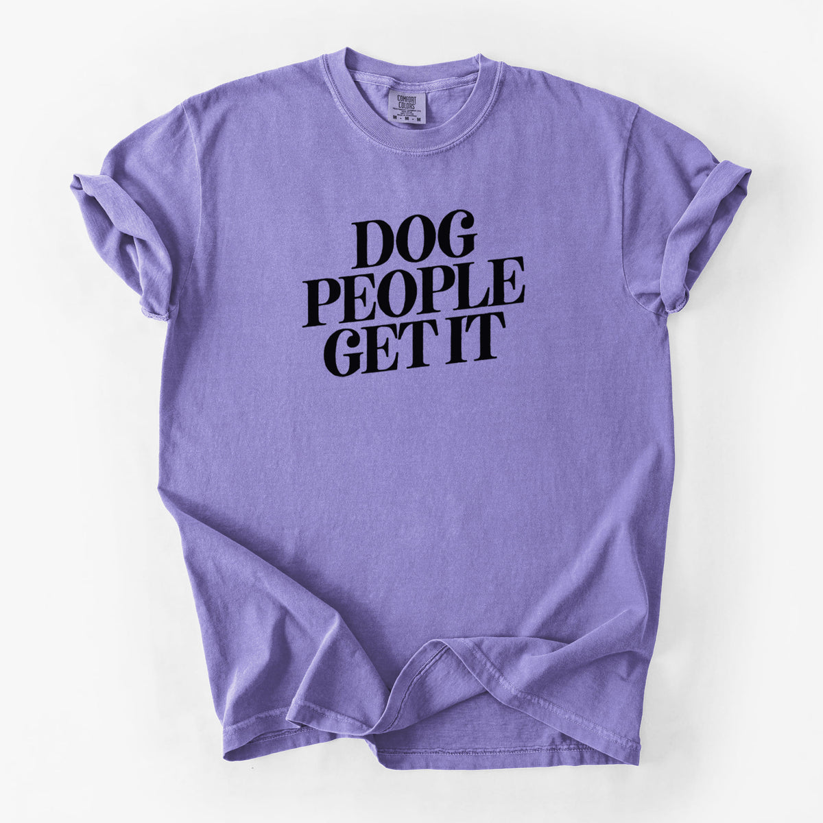 Dog People Get it - Unisex Comfort Colors Garment-Dyed Heavyweight T-shirt in Violet