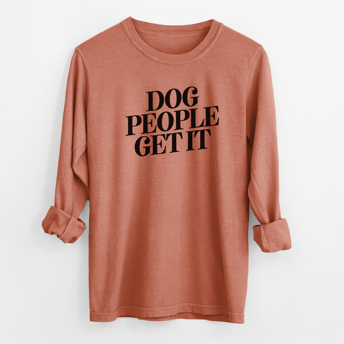 Dog People Get it - Men's Heavyweight 100% Cotton Long Sleeve