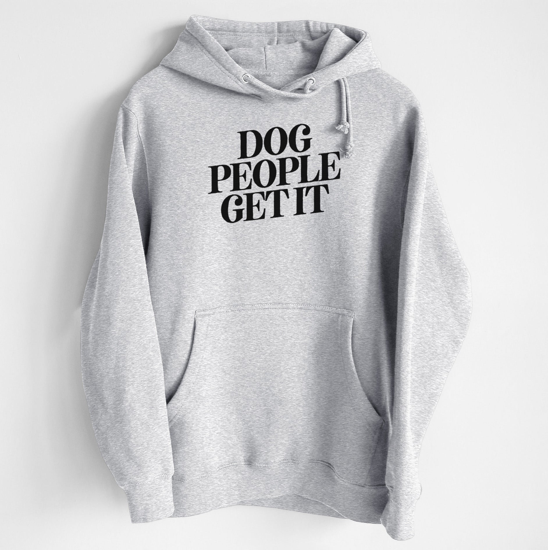 Dog People Get it - Heavyweight Fleece Hoodie