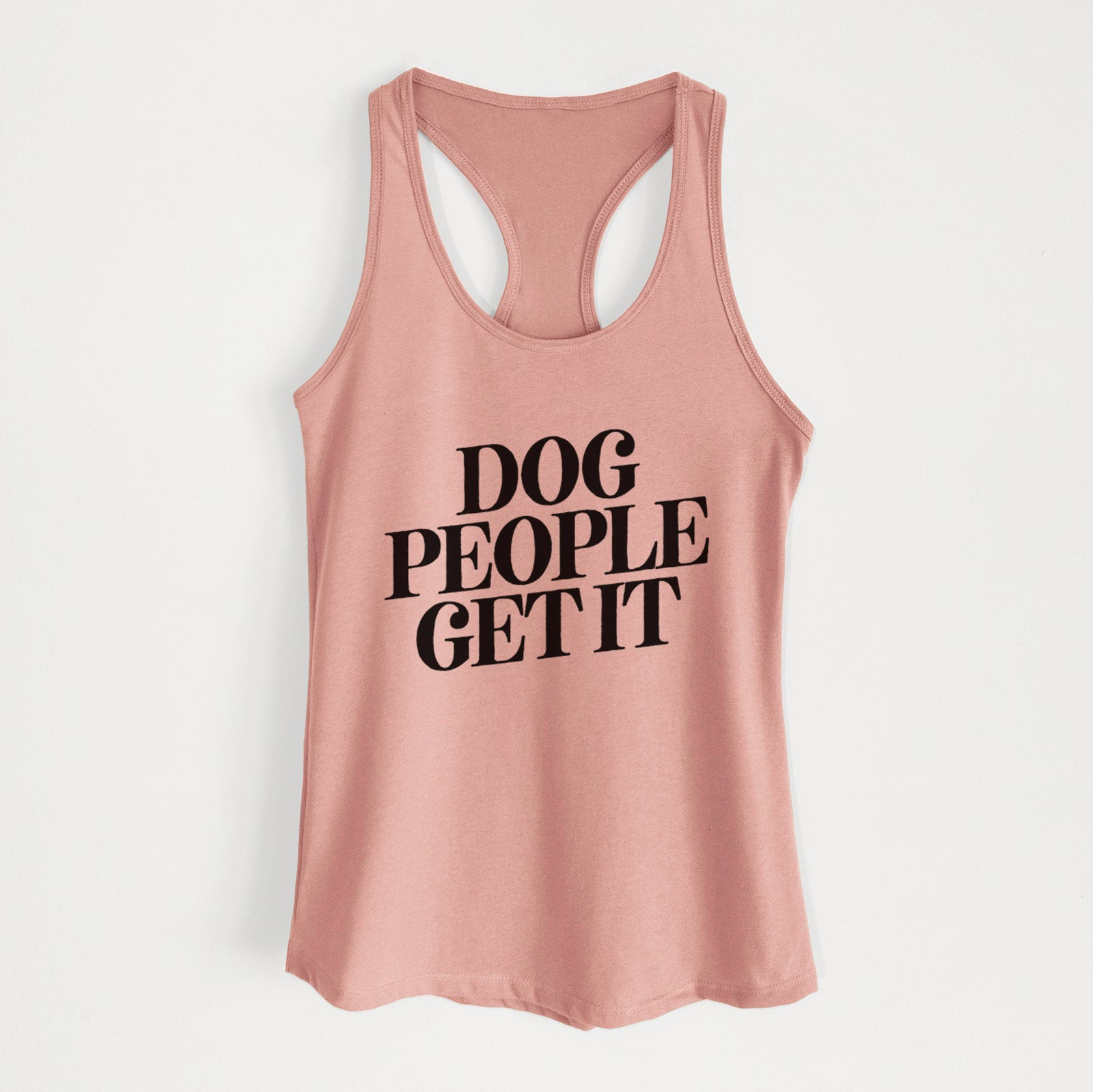 Dog People Get it - Women's Racerback Tanktop