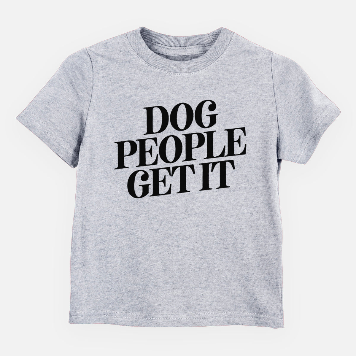 Dog People Get it - Kids/Youth/Toddler Shirt