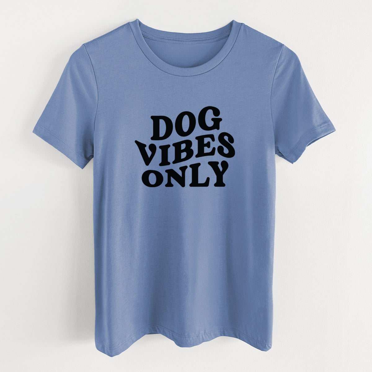 Dog Vibes Only - Women's Lightweight Relaxed Fit 100% Cotton Crewneck