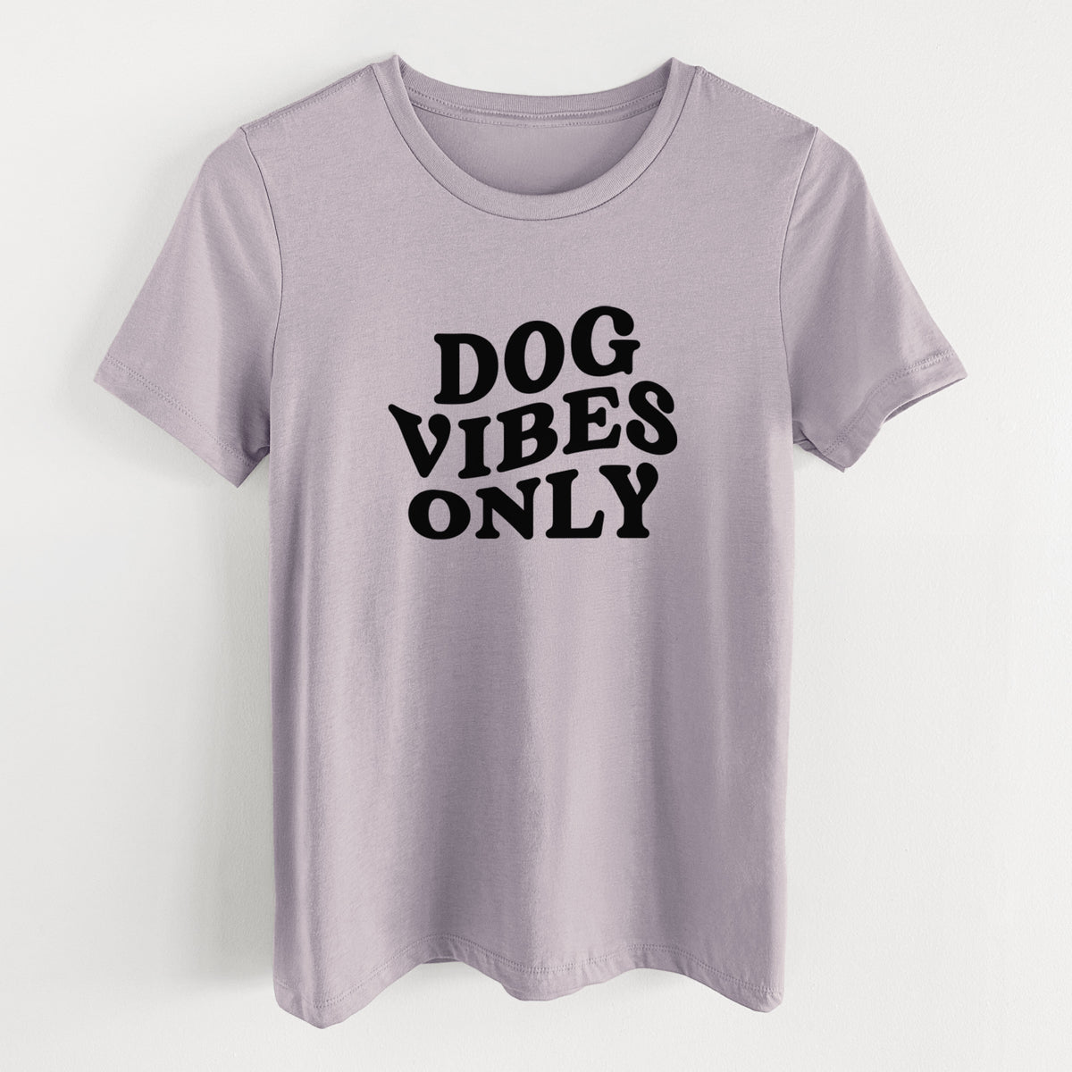 Dog Vibes Only - Women's Lightweight Relaxed Fit 100% Cotton Crewneck