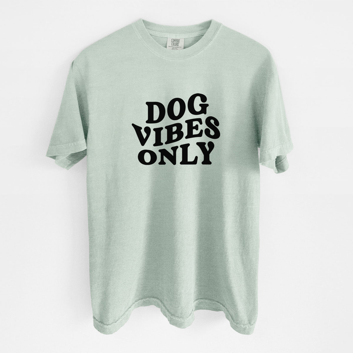 Dog Vibes Only - Unisex Comfort Colors Garment-Dyed Heavyweight T-shirt in Bay