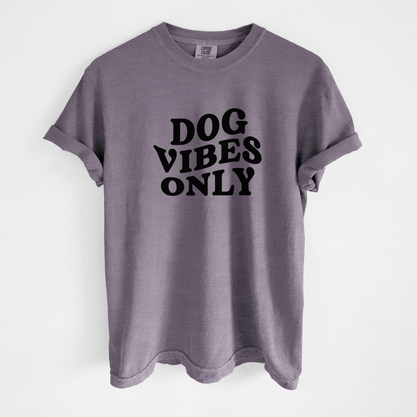 Dog Vibes Only - Unisex Comfort Colors Garment-Dyed Heavyweight T-shirt in Wine