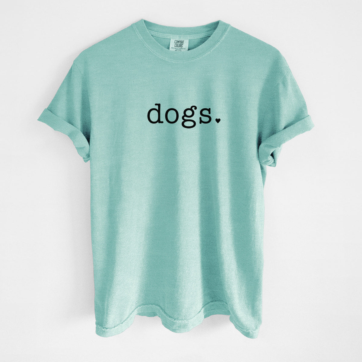 Dogs. - Unisex Comfort Colors Garment-Dyed Heavyweight T-shirt in Chalky Mint