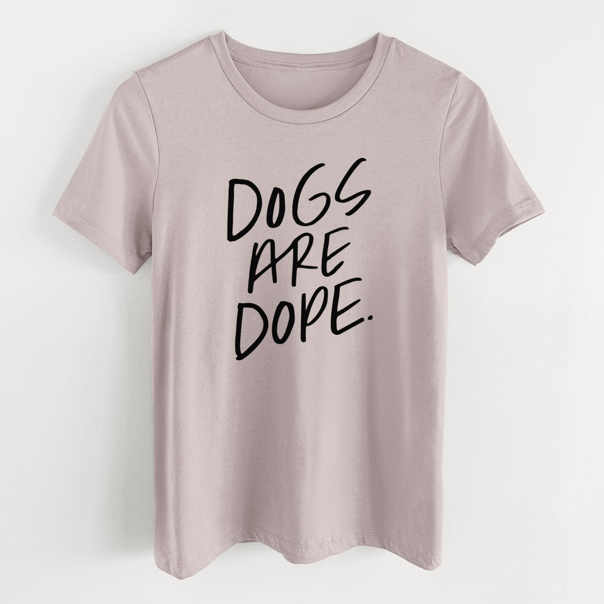 Dogs Are Dope - Women's Lightweight Relaxed Fit 100% Cotton Crewneck