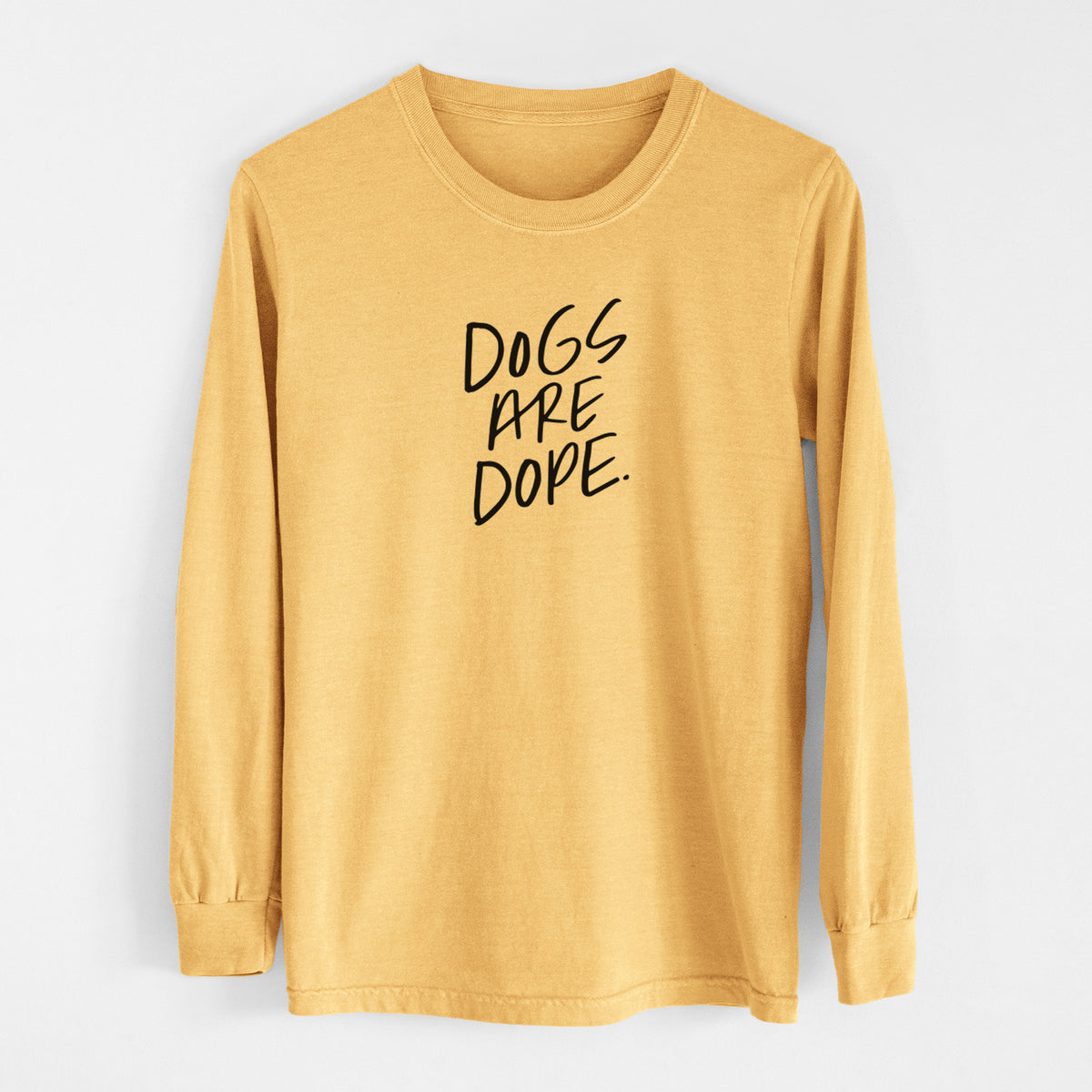 Dogs Are Dope - Men&#39;s Heavyweight 100% Cotton Long Sleeve