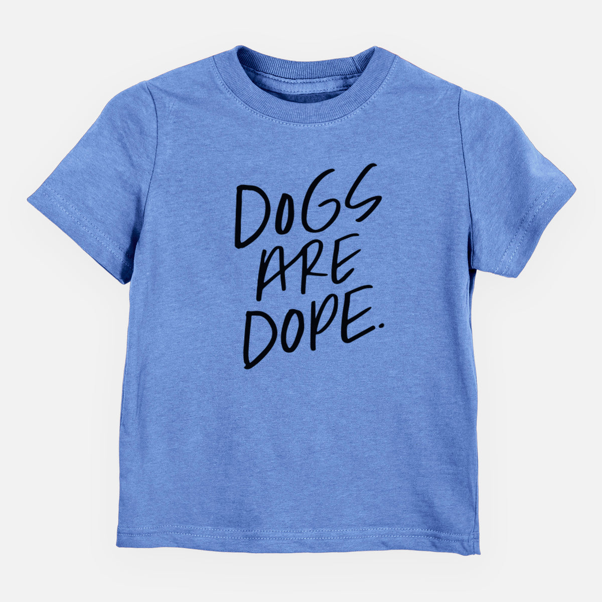 Dogs Are Dope - Kids/Youth/Toddler Shirt