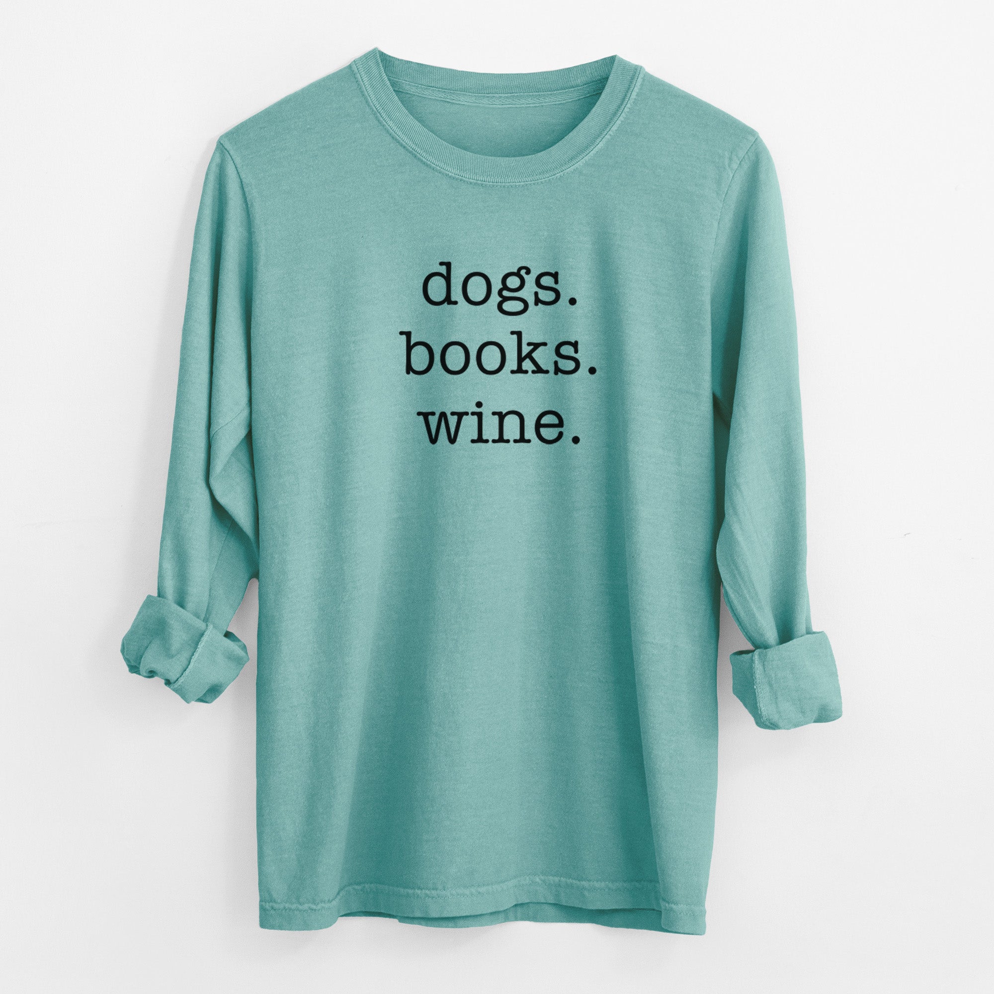 dogs. books. wine. - Men's Heavyweight 100% Cotton Long Sleeve