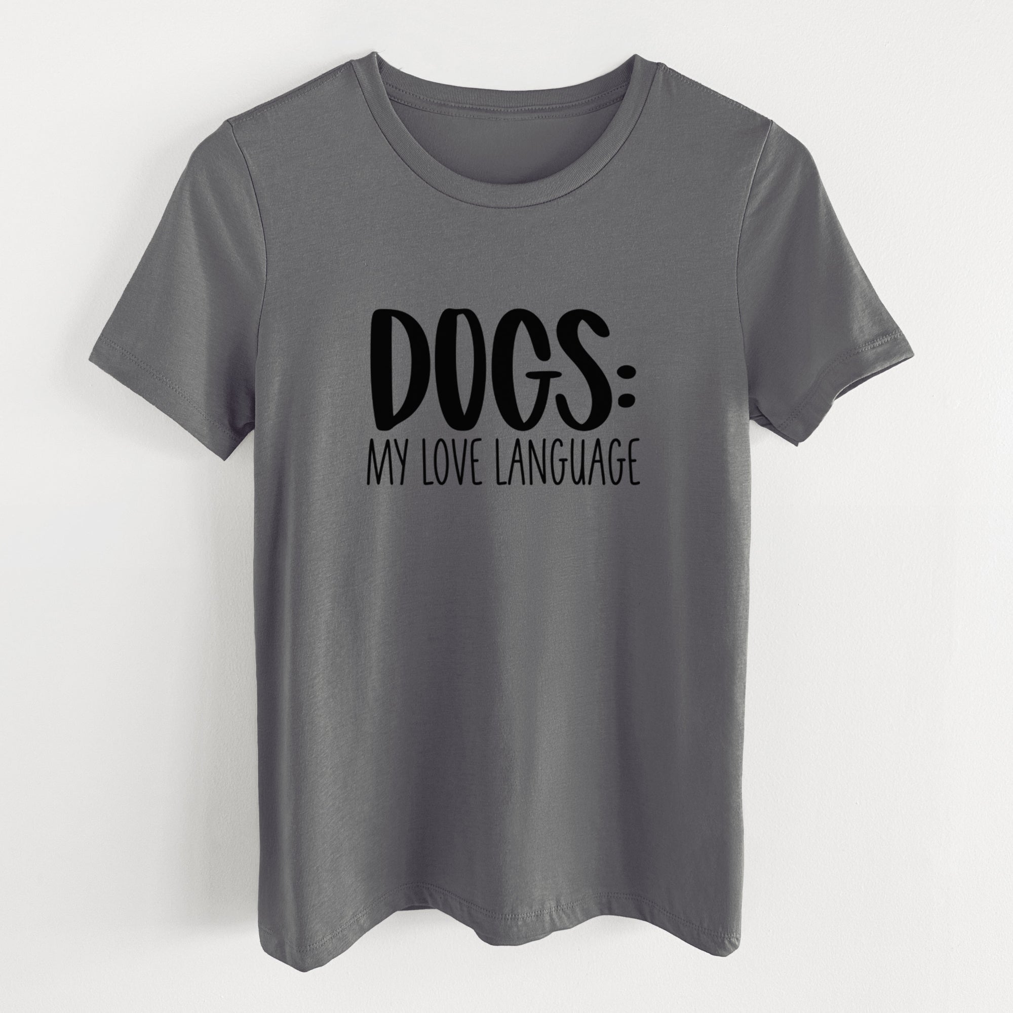 Dogs: My Love Language - Women's Lightweight Relaxed Fit 100% Cotton Crewneck