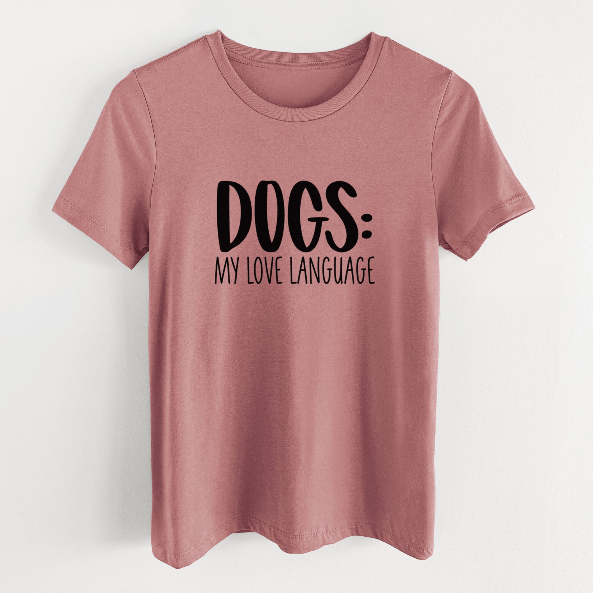 Dogs: My Love Language - Women's Lightweight Relaxed Fit 100% Cotton Crewneck