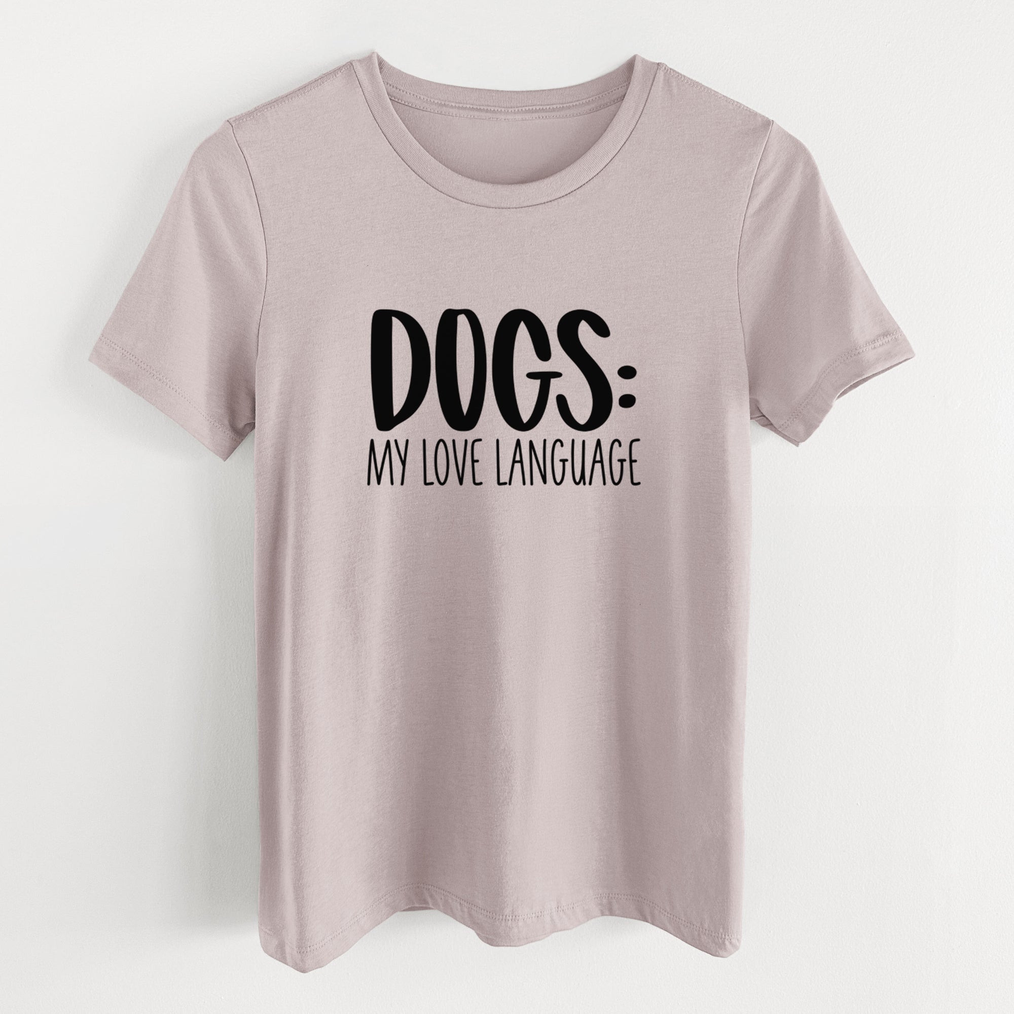 Dogs: My Love Language - Women's Lightweight Relaxed Fit 100% Cotton Crewneck