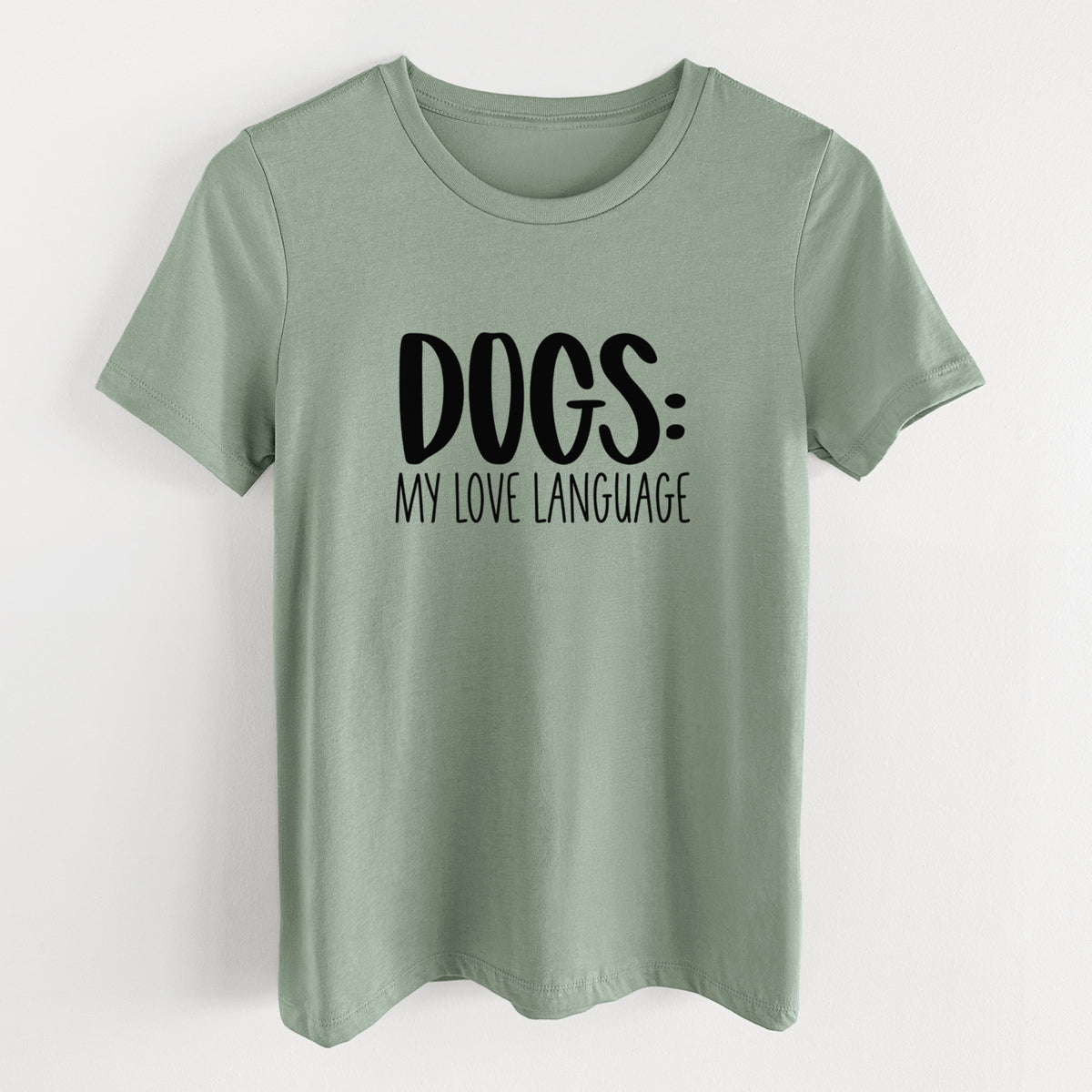 Dogs: My Love Language - Women's Lightweight Relaxed Fit 100% Cotton Crewneck
