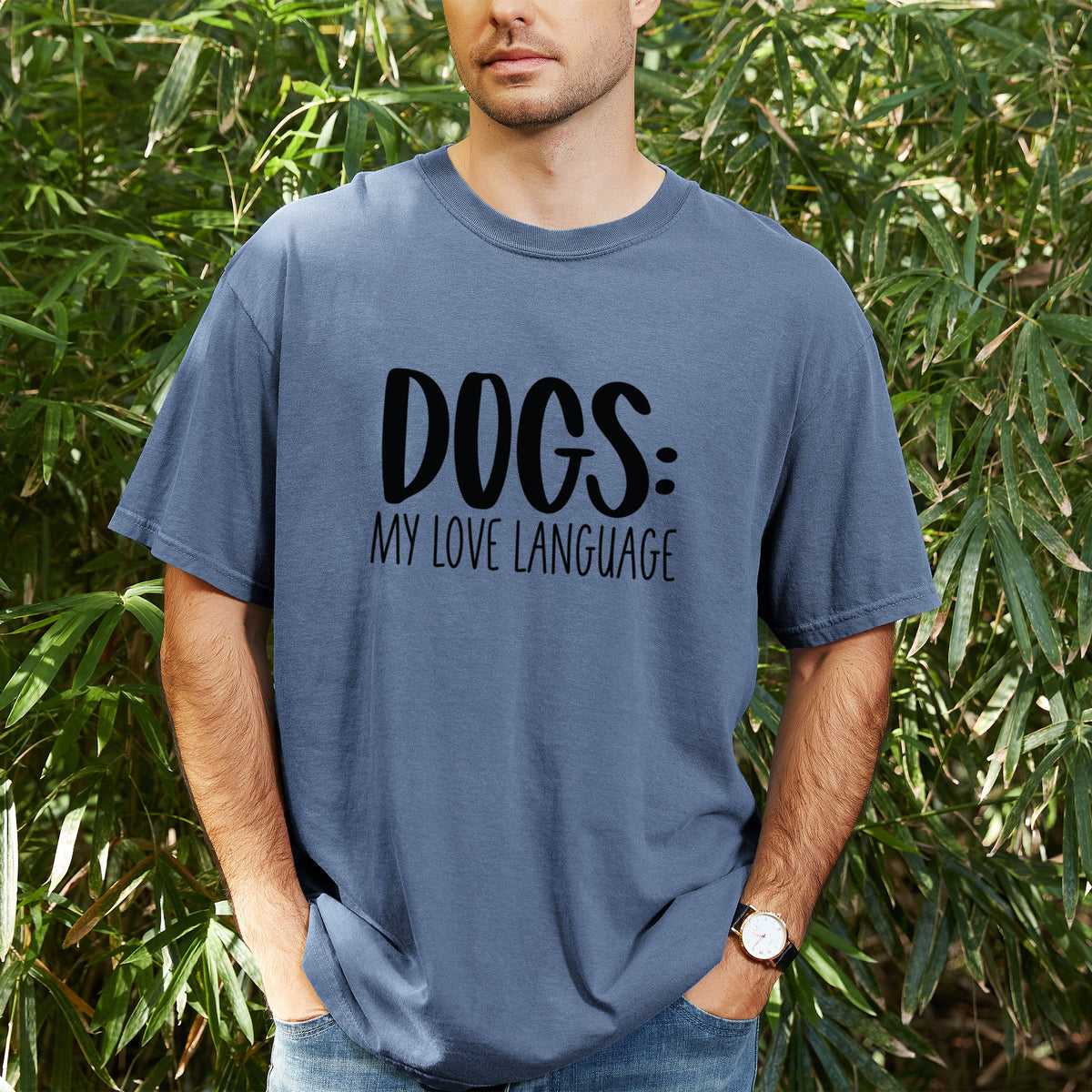 Dogs: My Love Language - Unisex Comfort Colors Garment-Dyed Heavyweight T-shirt, worn by model