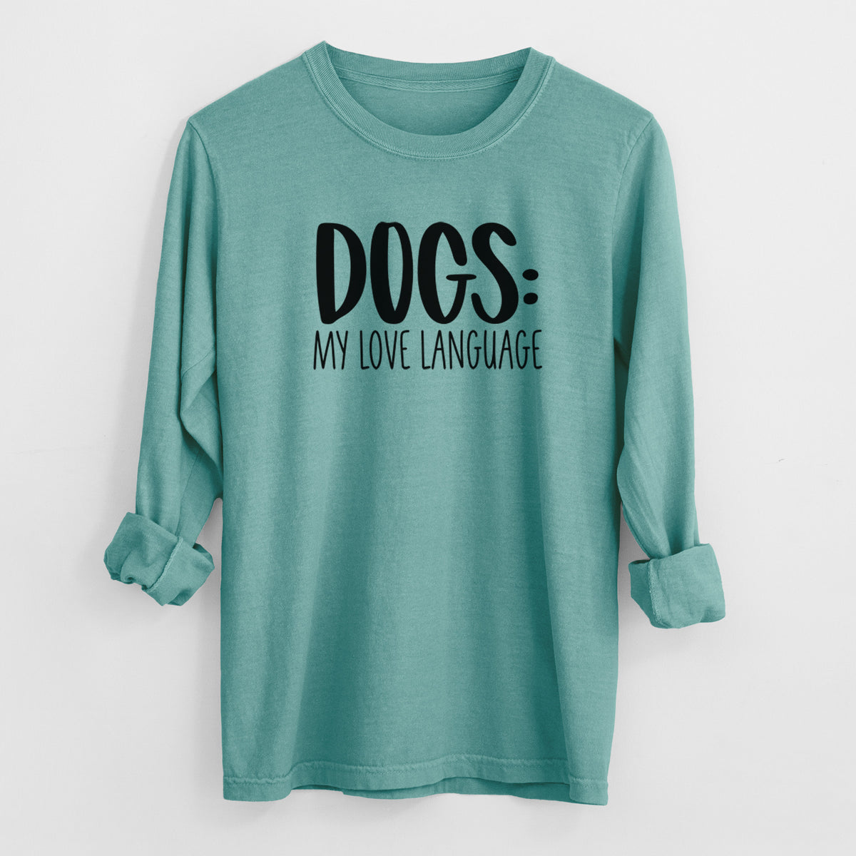 Dogs: My Love Language - Men's Heavyweight 100% Cotton Long Sleeve