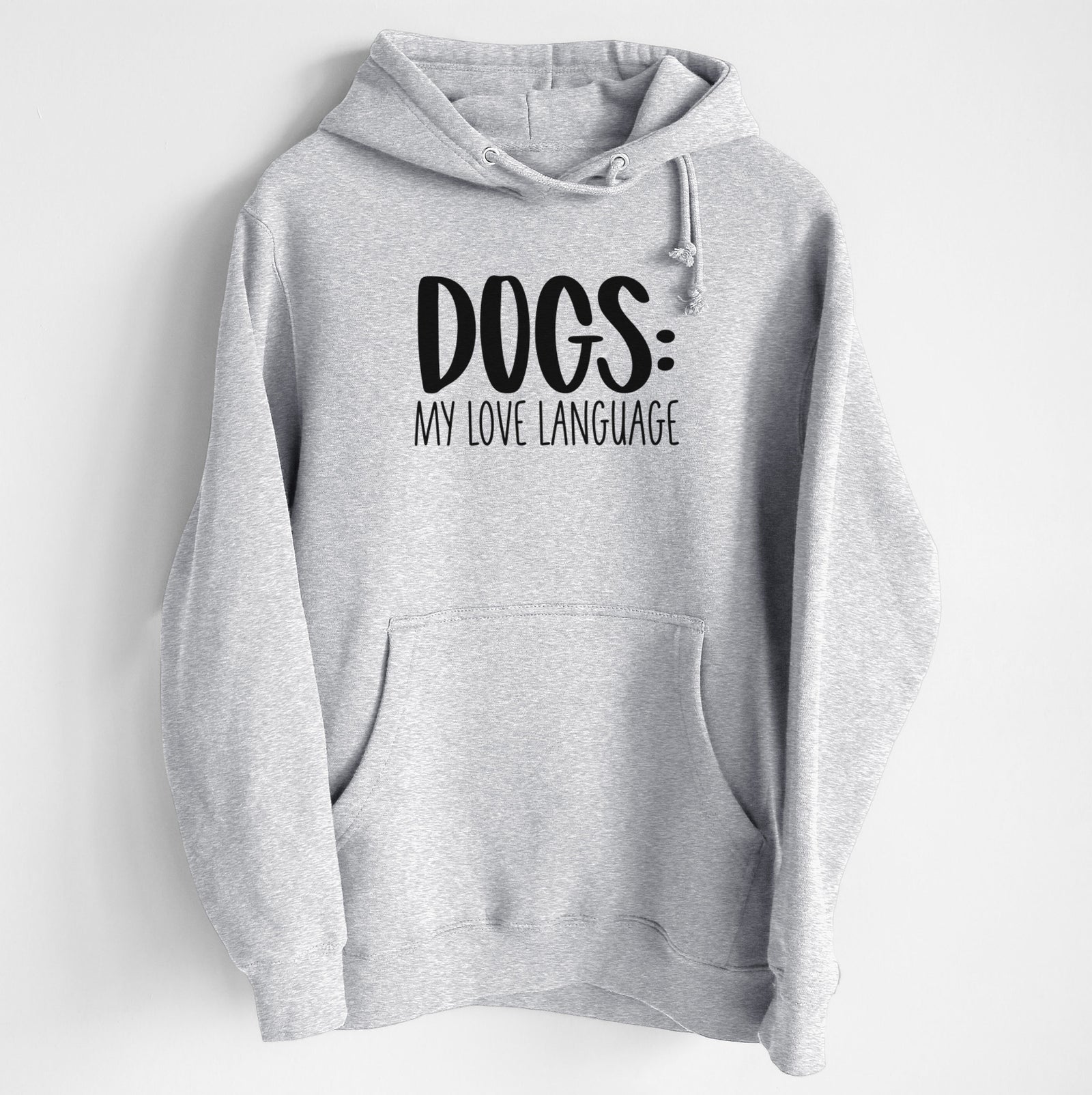 Dogs: My Love Language - Heavyweight Fleece Hoodie
