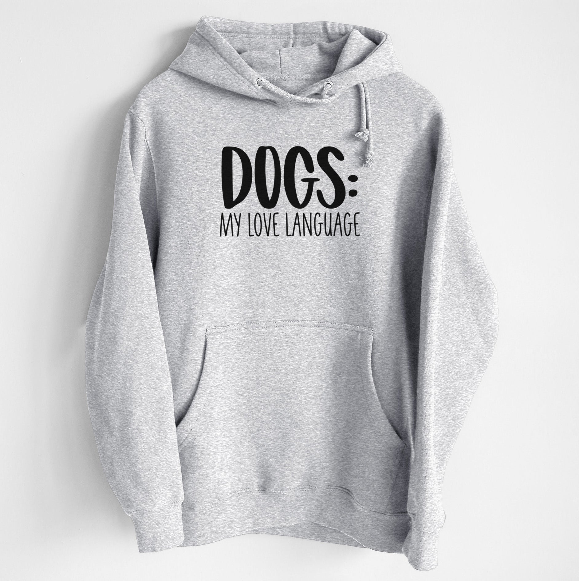 Dogs: My Love Language - Heavyweight Fleece Hoodie