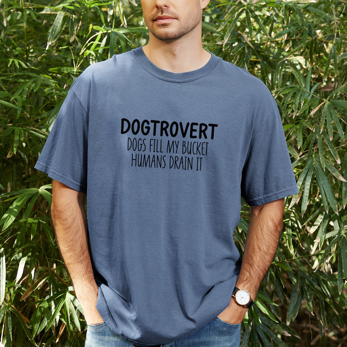 Dogtrovert - Dogs Fill My Bucket Humans Drain It - Unisex Comfort Colors Garment-Dyed Heavyweight T-shirt, worn by model