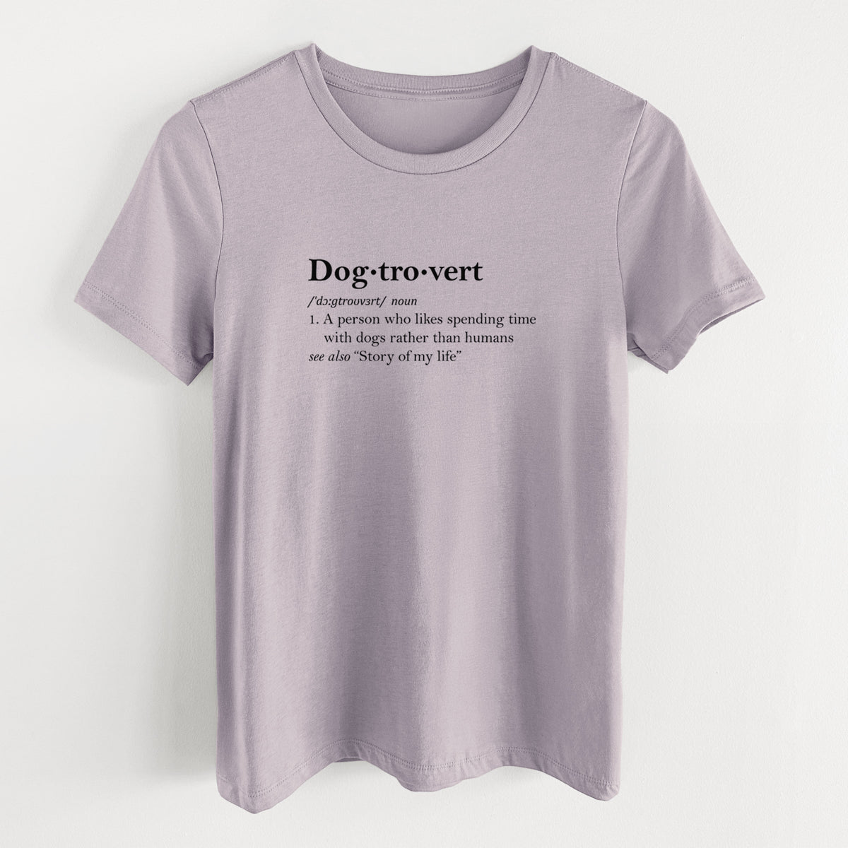 Dogtrovert Definition - Women's Lightweight Relaxed Fit 100% Cotton Crewneck