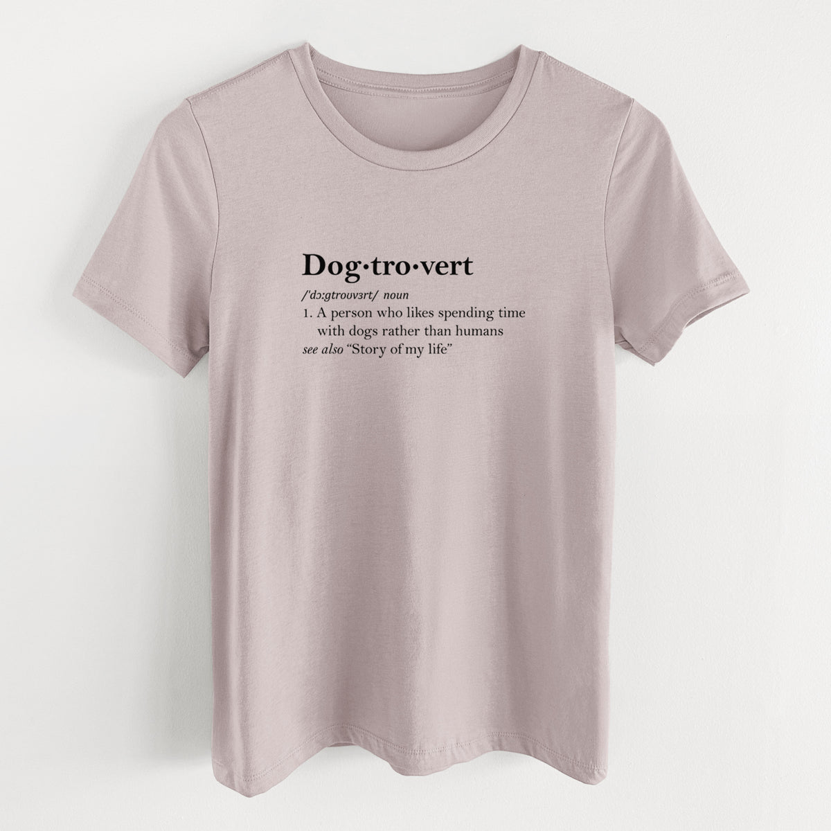 Dogtrovert Definition - Women's Lightweight Relaxed Fit 100% Cotton Crewneck