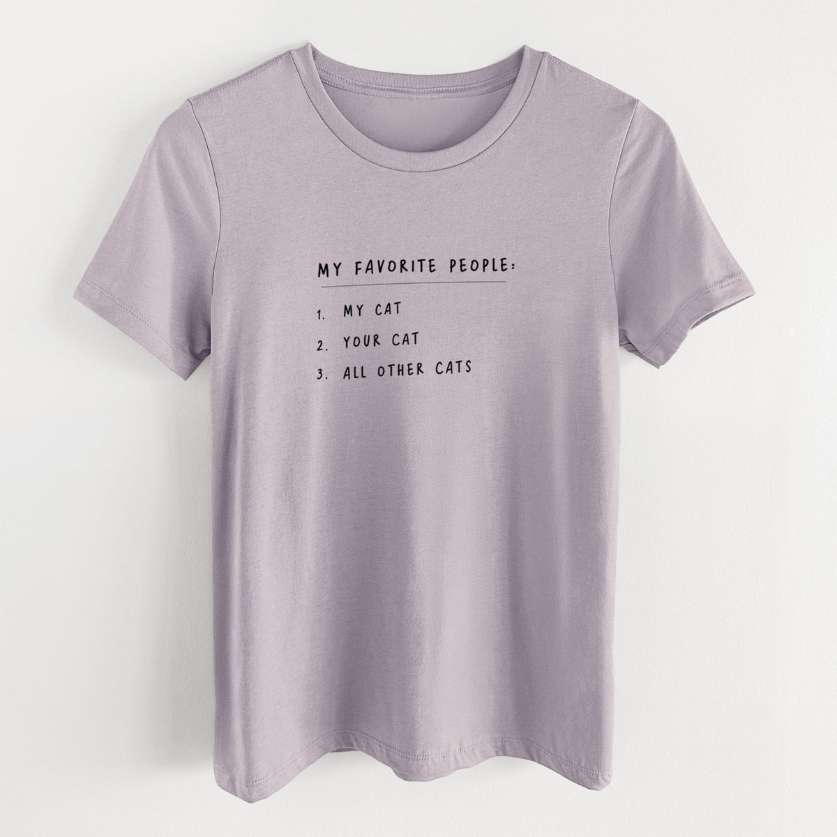 My Favorite People: Cats - Women&#39;s Lightweight Relaxed Fit 100% Cotton Crewneck