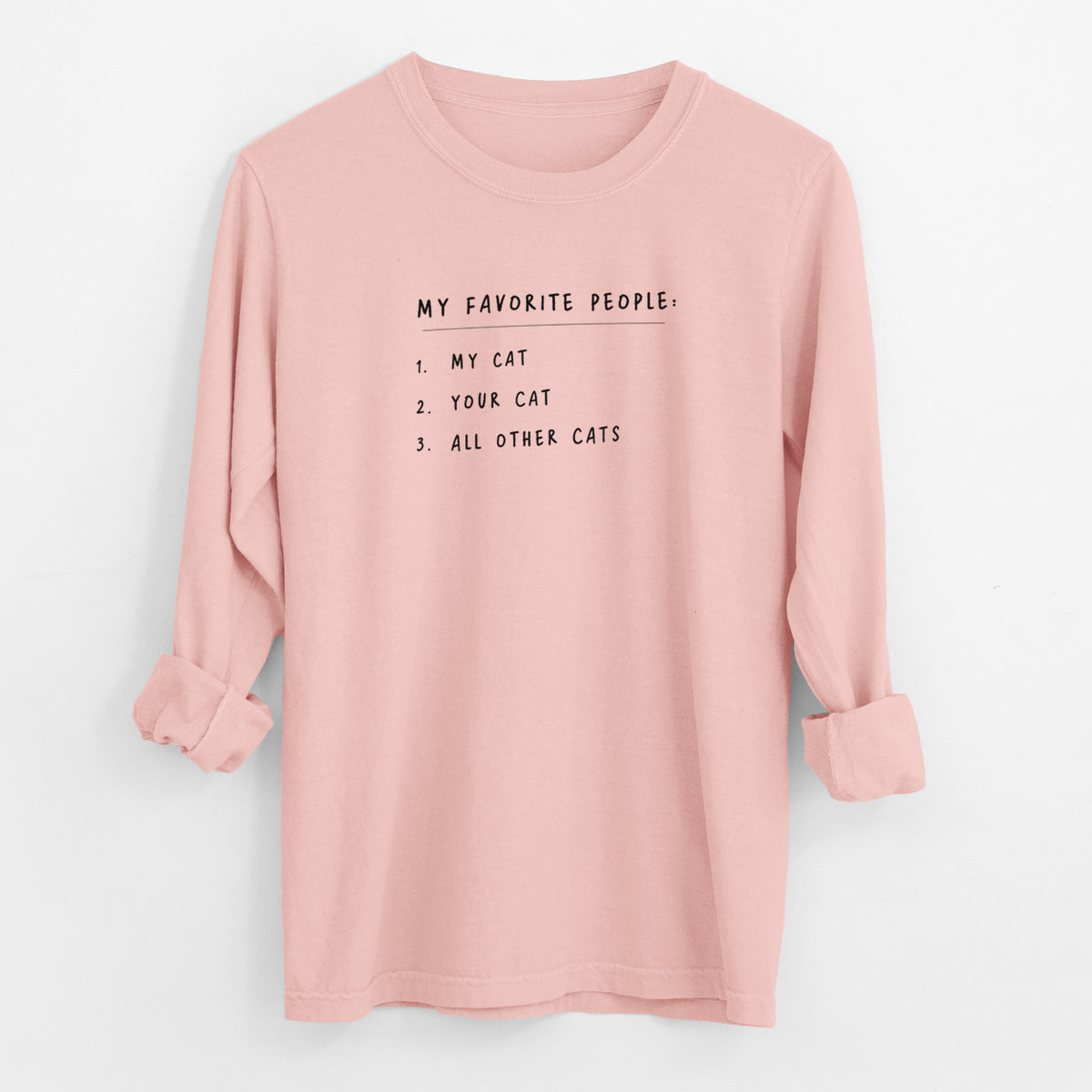 My Favorite People: Cats - Men's Heavyweight 100% Cotton Long Sleeve