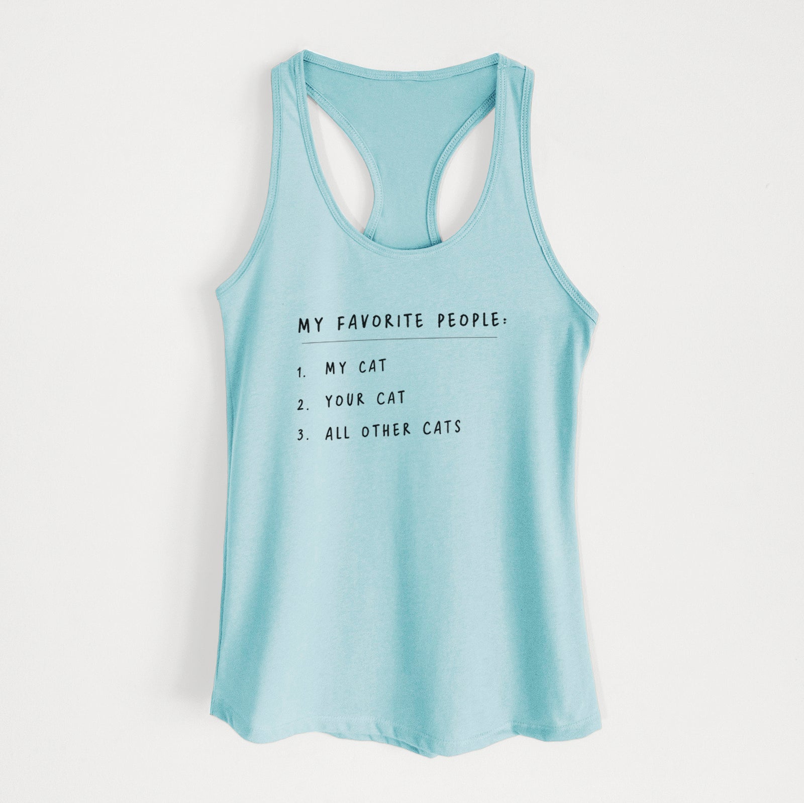 My Favorite People: Cats - Women's Racerback Tanktop