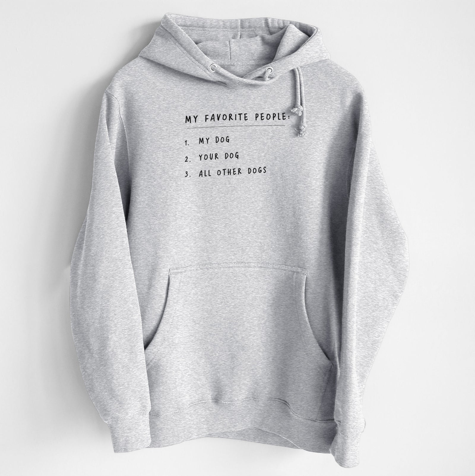 My Favorite People: Dogs - Heavyweight Fleece Hoodie
