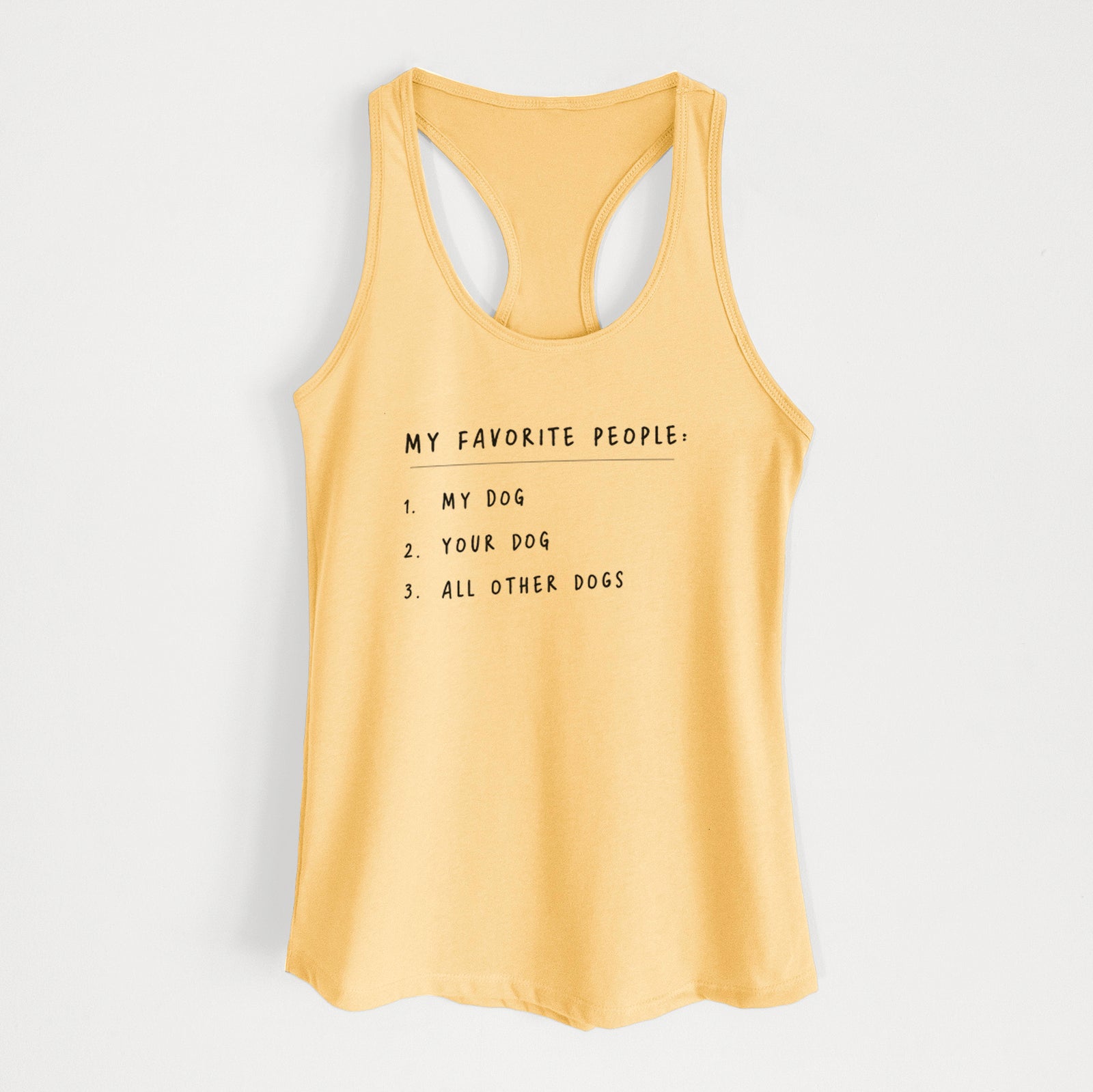 My Favorite People: Dogs - Women's Racerback Tanktop